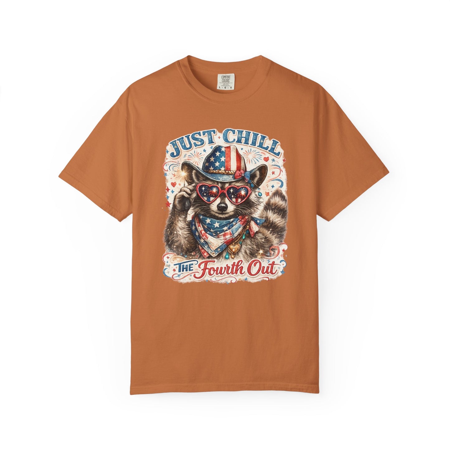 Fourth of July Raccoon T-Shirt — "Just Chill The Fourth Out" Patriotic Tee