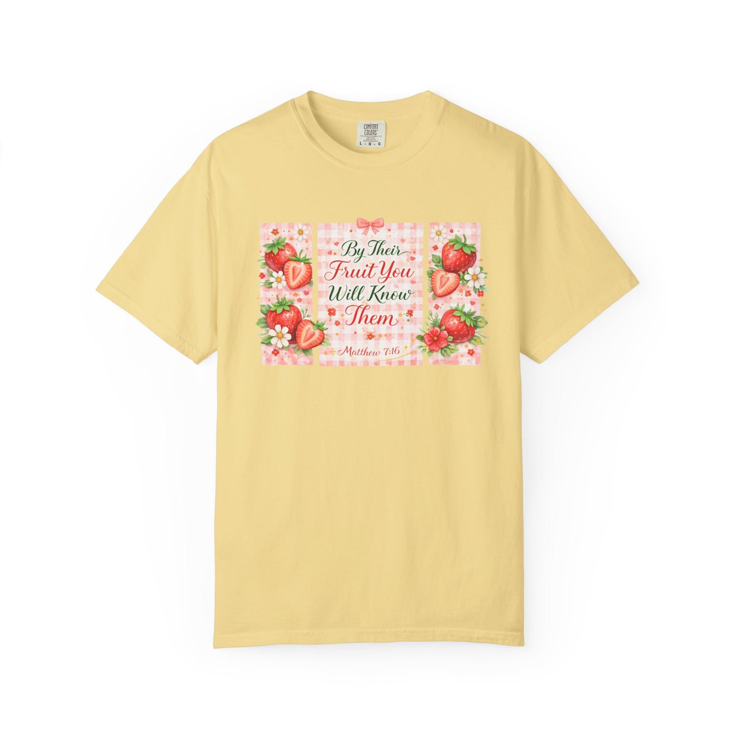 T-Shirt — “By Their Fruit You Will Know Them” Floral Strawberry Graphic Tee