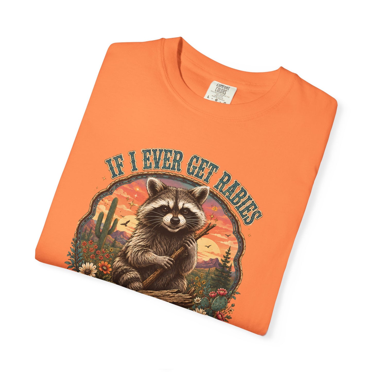 Raccoon Sunset T‑Shirt — “If I Ever Get Riches You’re High On My Bitin’ List” Funny Retro Graphic Tee