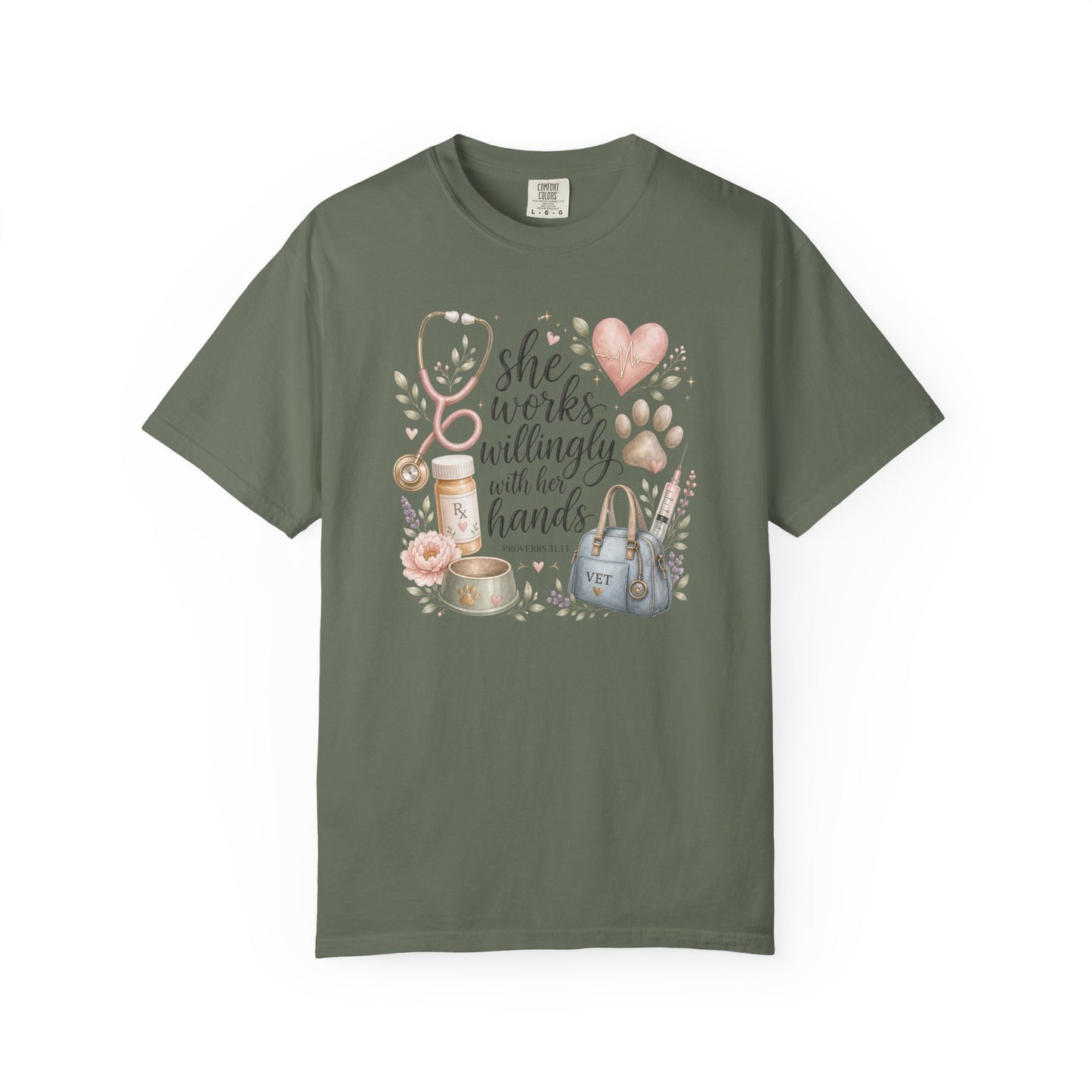"She Works Willingly With Her Hands" Vet & Vet Tech Graphic Tee