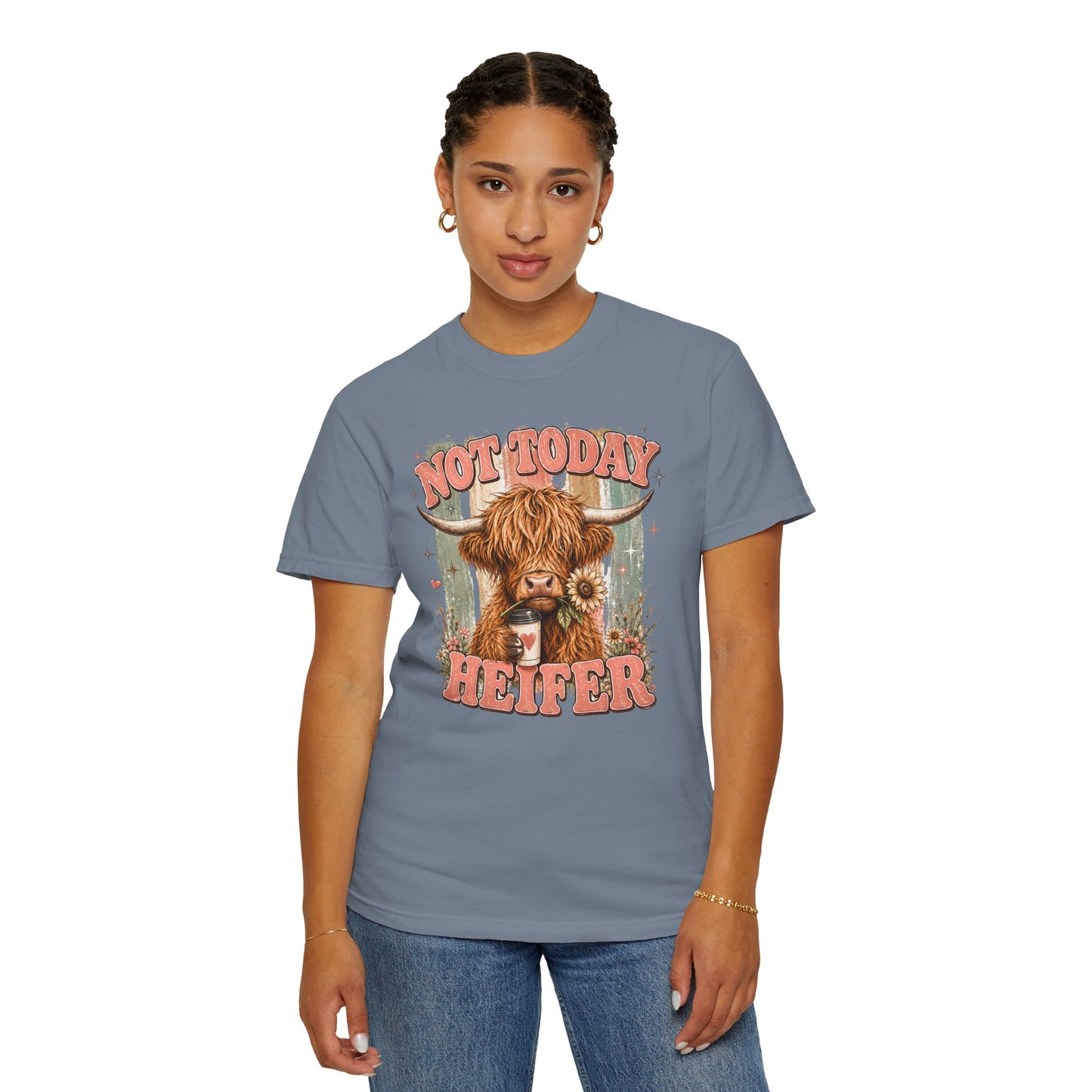 Not Today Heifer T-Shirt — Funny Highland Cow Graphic Tee