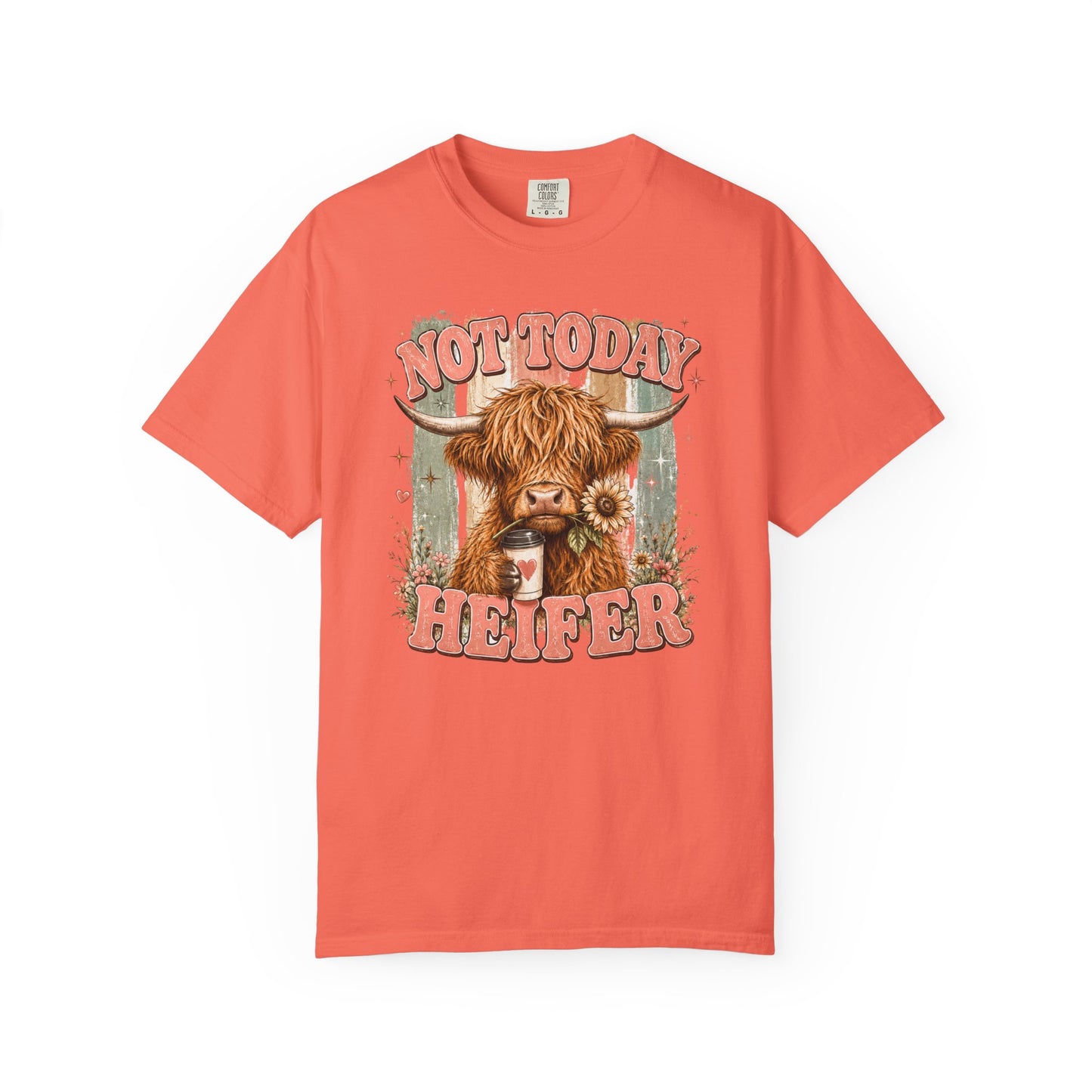 Not Today Heifer T-Shirt — Funny Highland Cow Graphic Tee