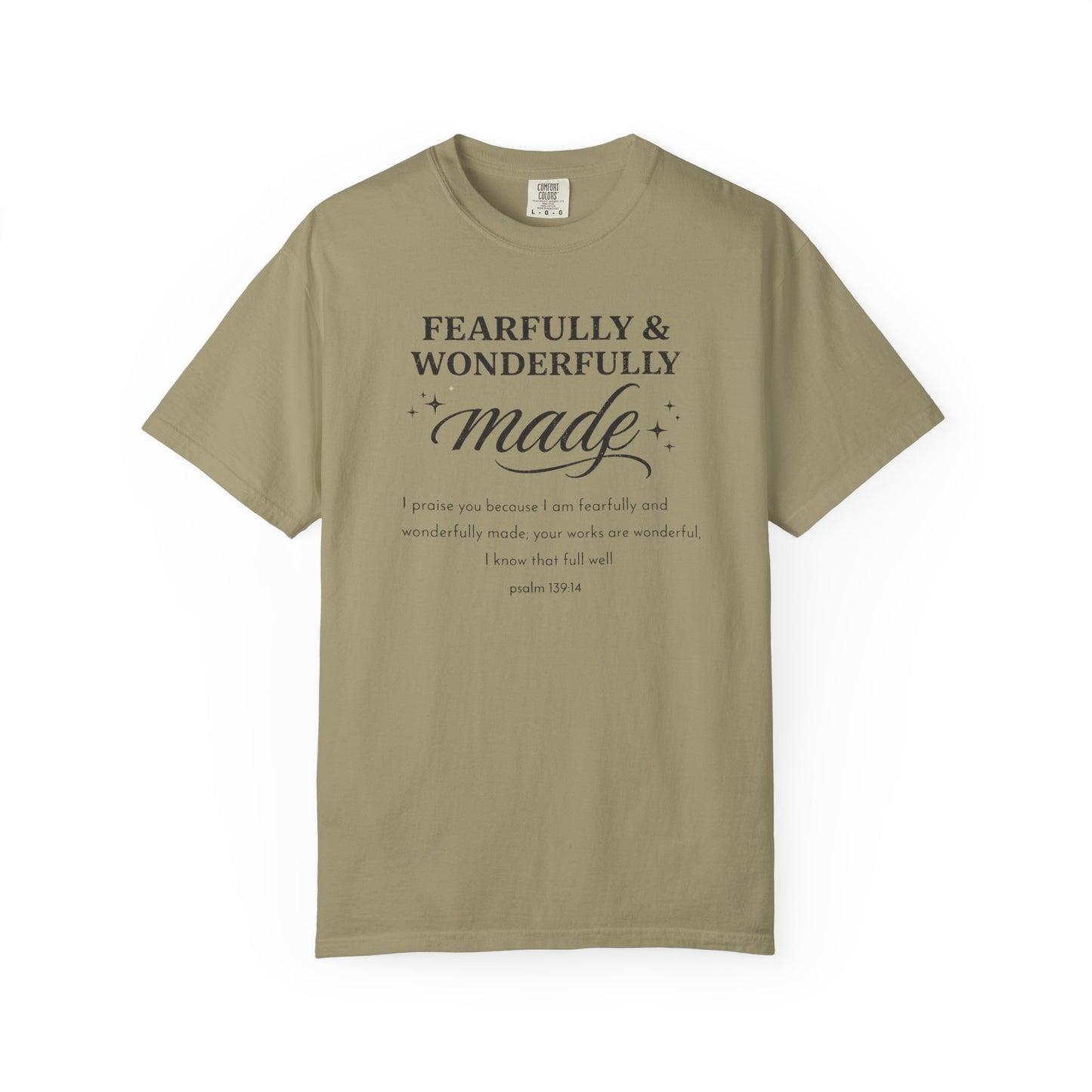 Fearfully & Wonderfully Made T-Shirt