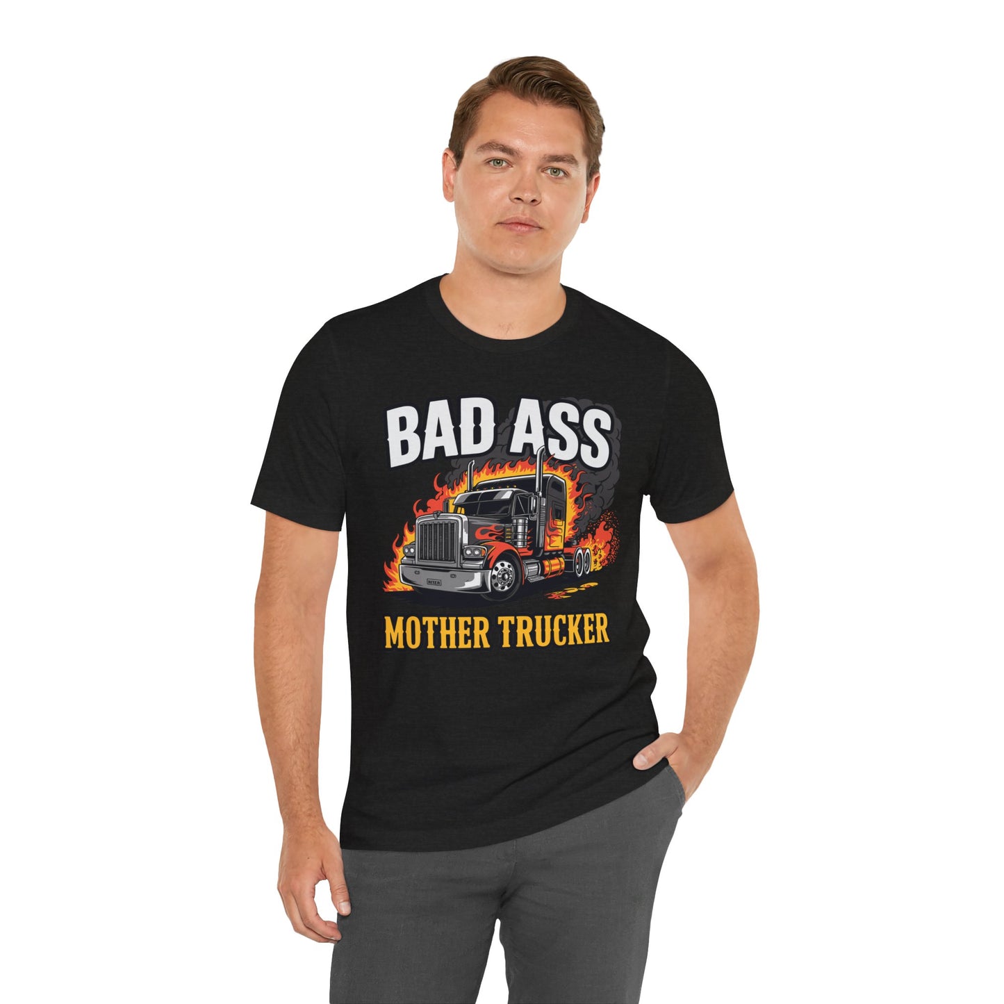 Bad Ass Mother Trucker Tee — Graphic Semi Truck Flames Shirt