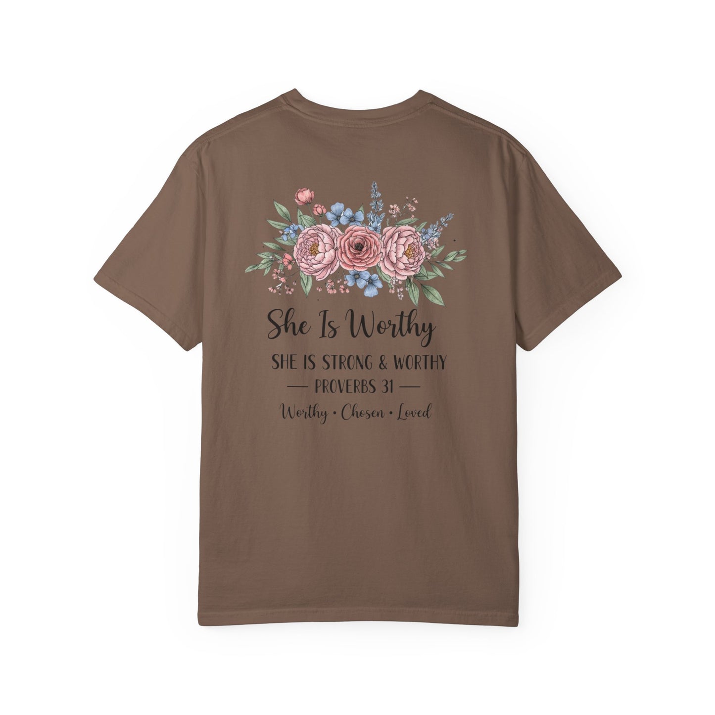 She Is Worthy Floral T-Shirt — Proverbs 31 Inspirational Tee