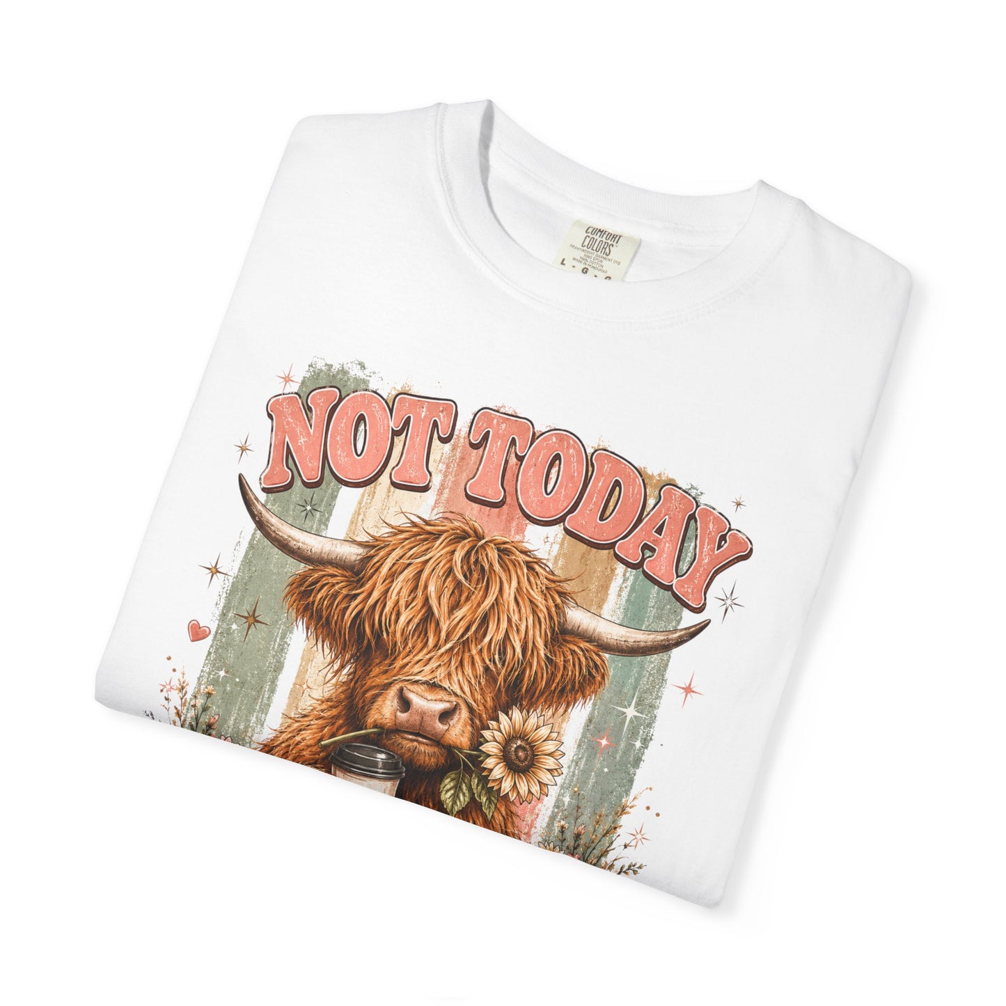 Not Today Heifer T-Shirt — Funny Highland Cow Graphic Tee
