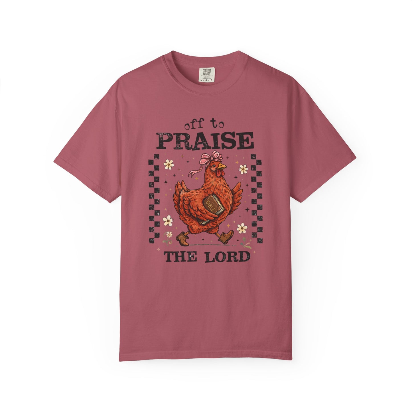 Praise the Lord Chicken T-Shirt — 'Off to Praise the Lord' Vintage Farmhouse Tee