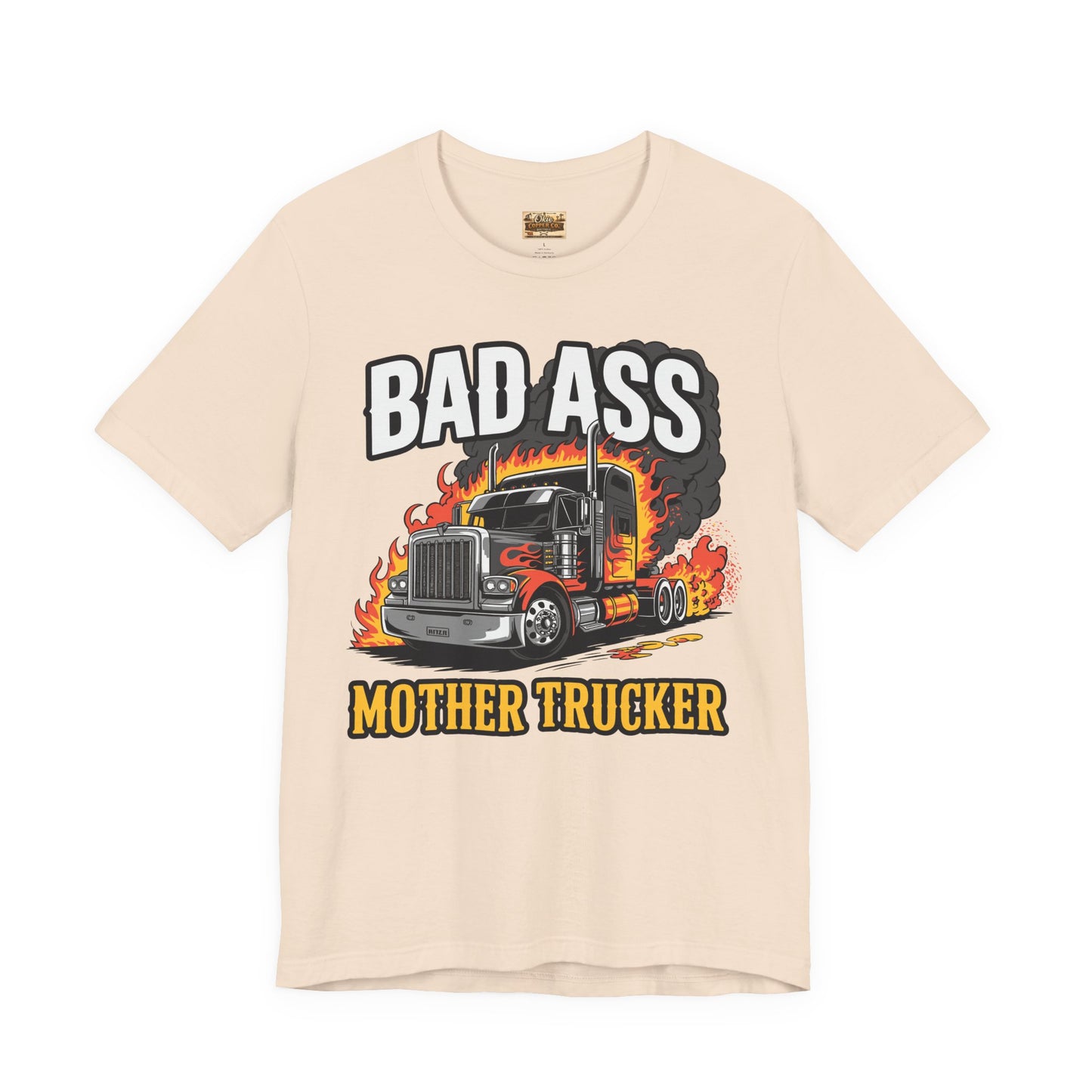 Bad Ass Mother Trucker Tee — Graphic Semi Truck Flames Shirt