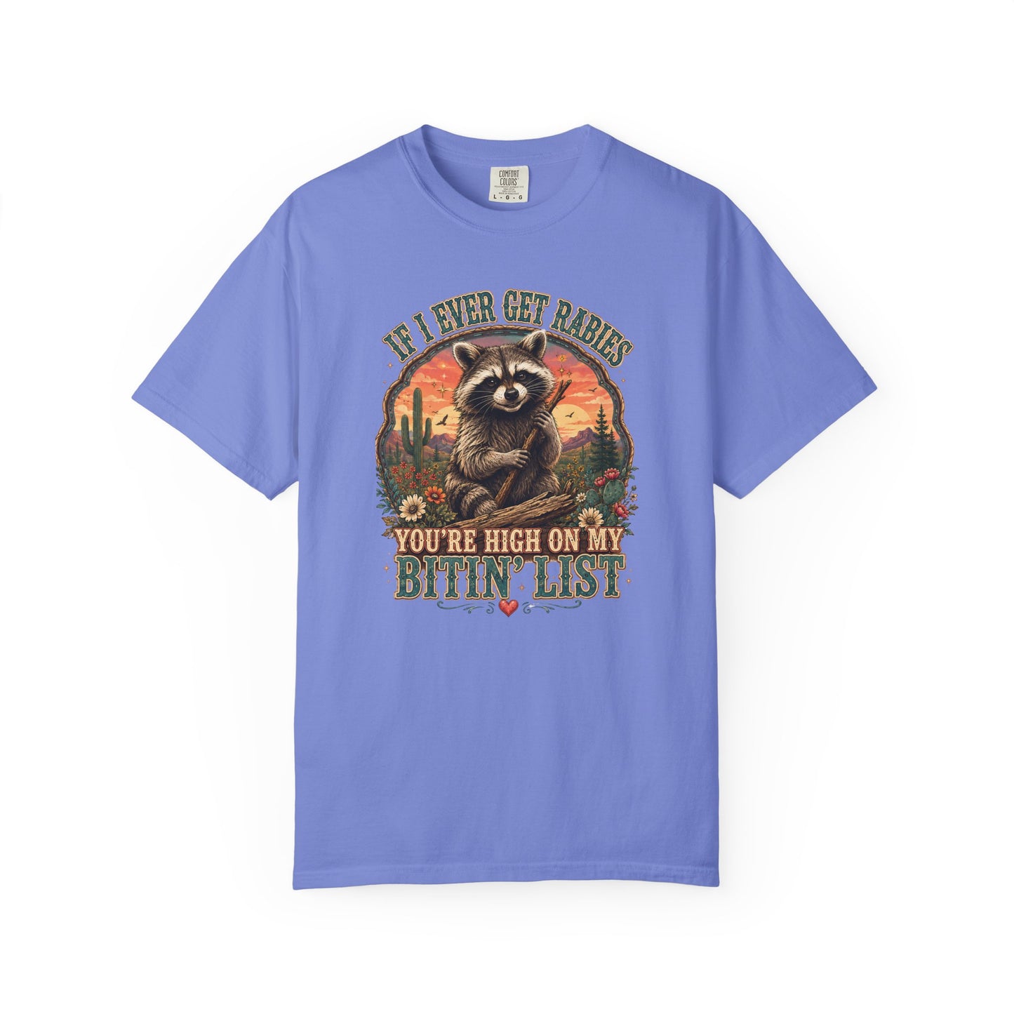 Raccoon Sunset T‑Shirt — “If I Ever Get Riches You’re High On My Bitin’ List” Funny Retro Graphic Tee