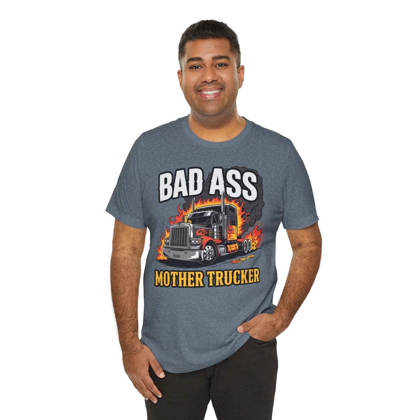 Bad Ass Mother Trucker Tee — Graphic Semi Truck Flames Shirt