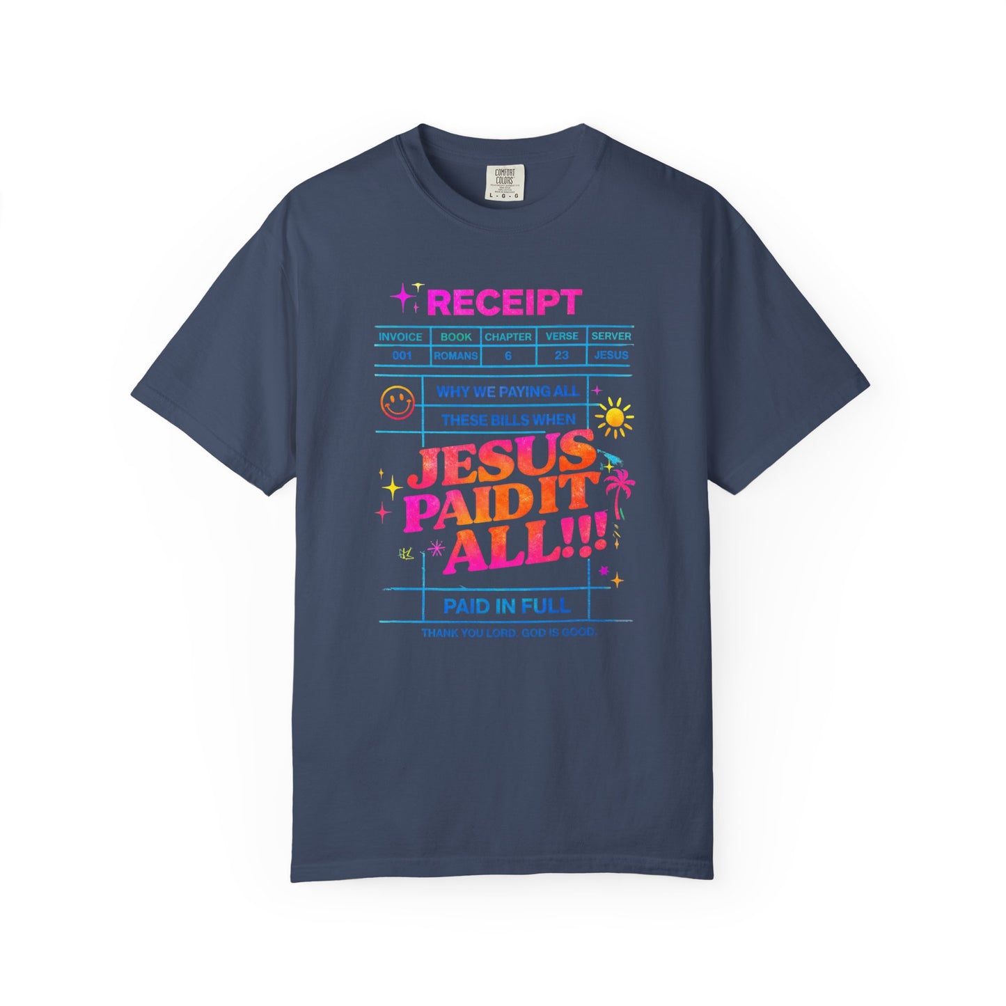 Jesus Paid It All Receipt T-Shirt