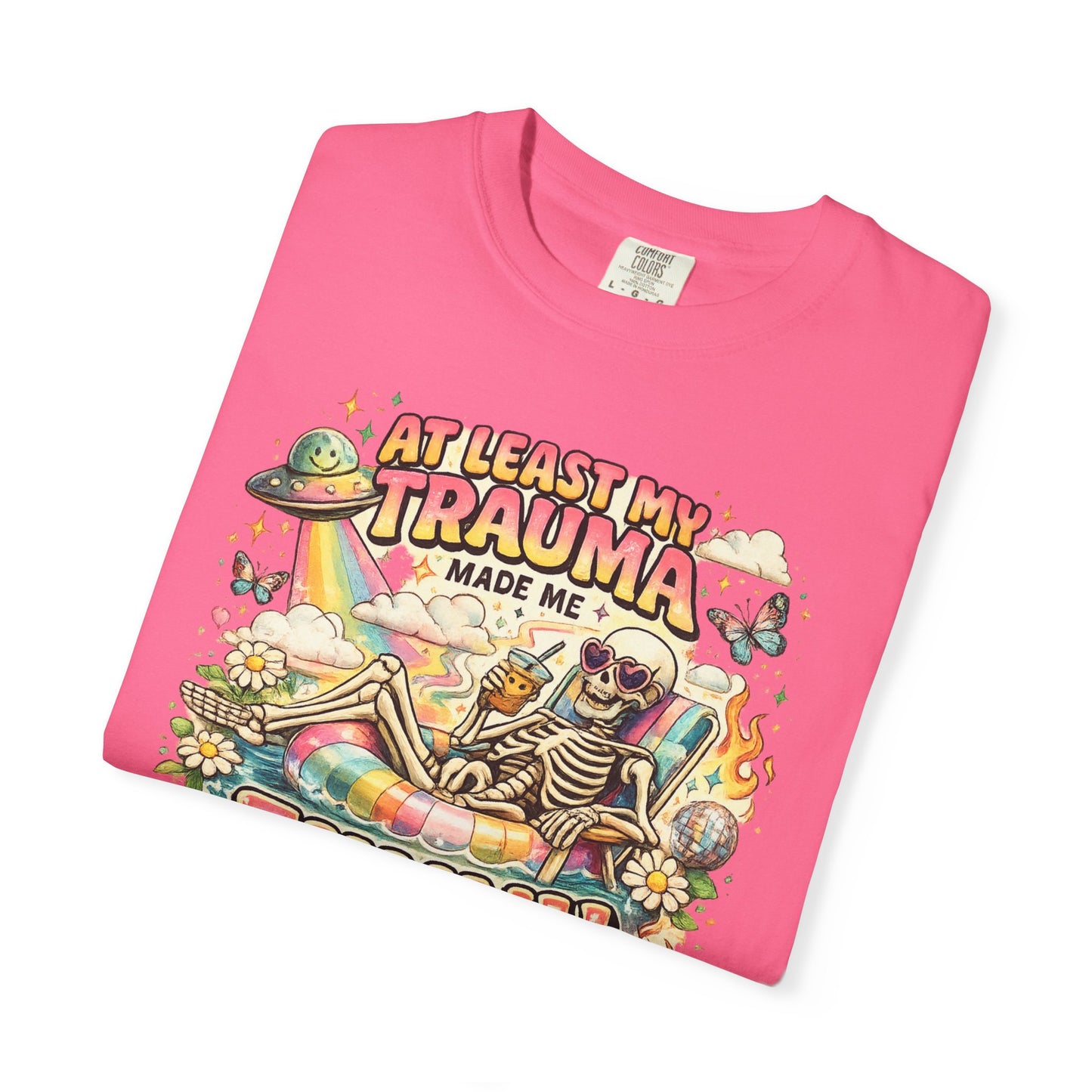 Funny Skeleton Graphic T-Shirt — "At Least My Trauma Made Me Funny"