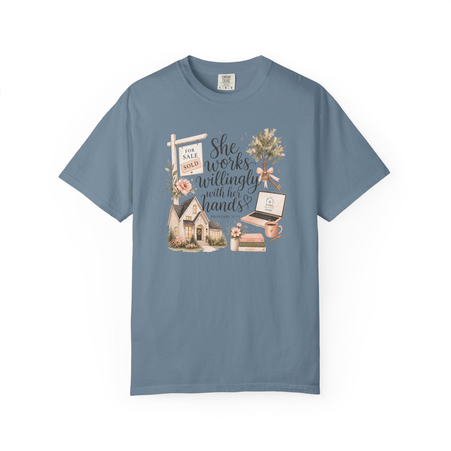 She Works Willingly With Her Hands T-Shirt — Realtor Graphic Tee