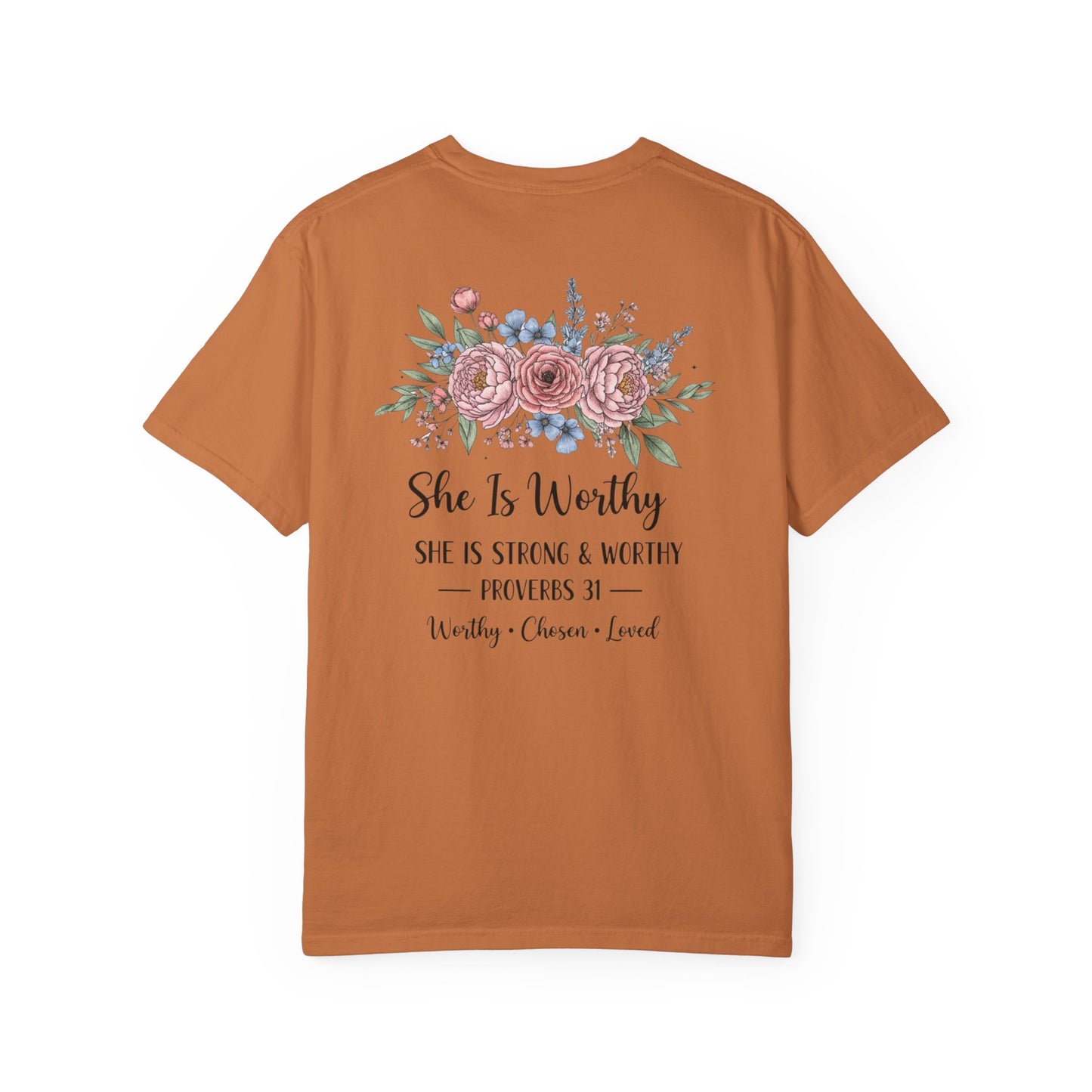 She Is Worthy Floral T-Shirt — Proverbs 31 Inspirational Tee