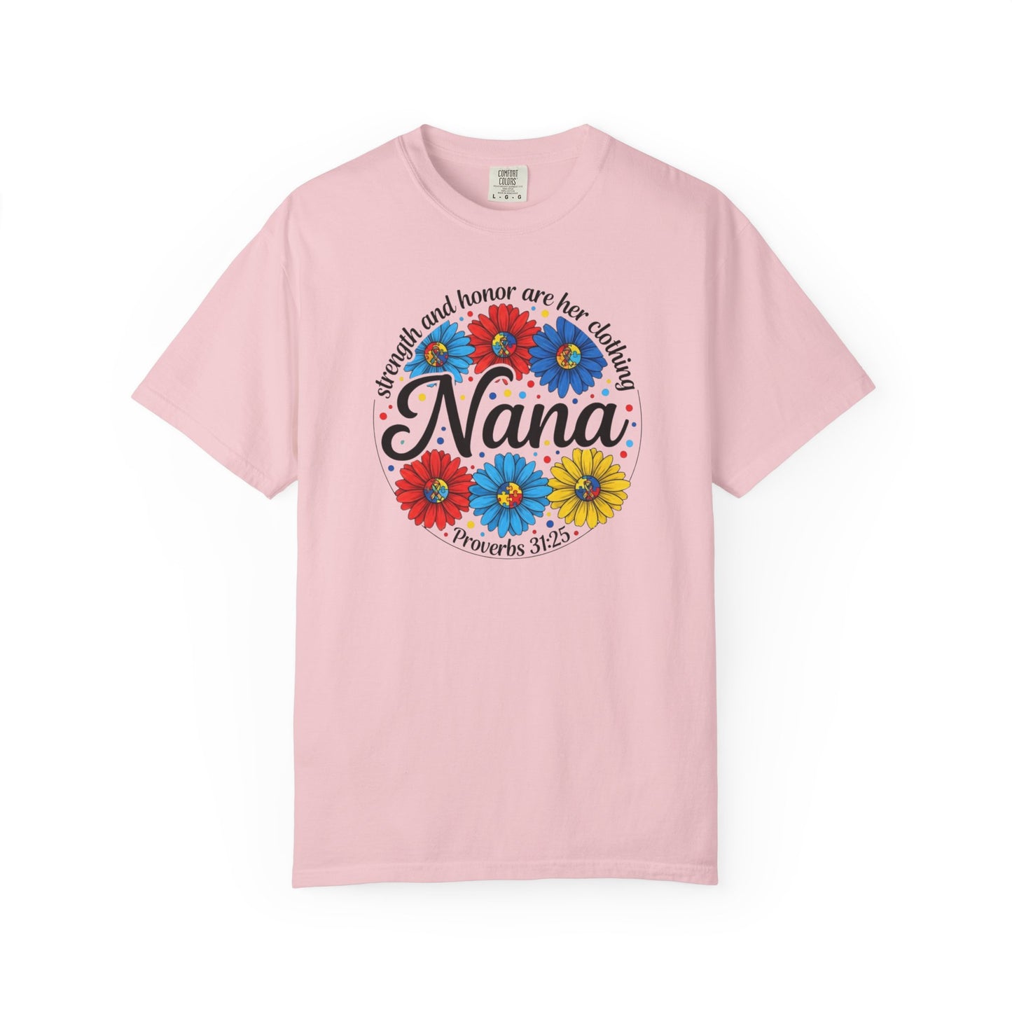 Nana Floral Proverbs T-Shirt — “Strength and Honor” Grandma Gift