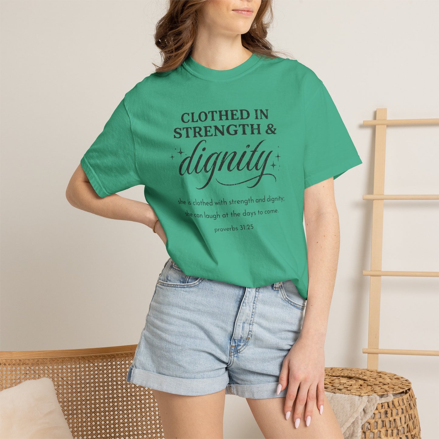 Clothed in Strength & Dignity T-Shirt — Inspirational Proverbs 31 Tee