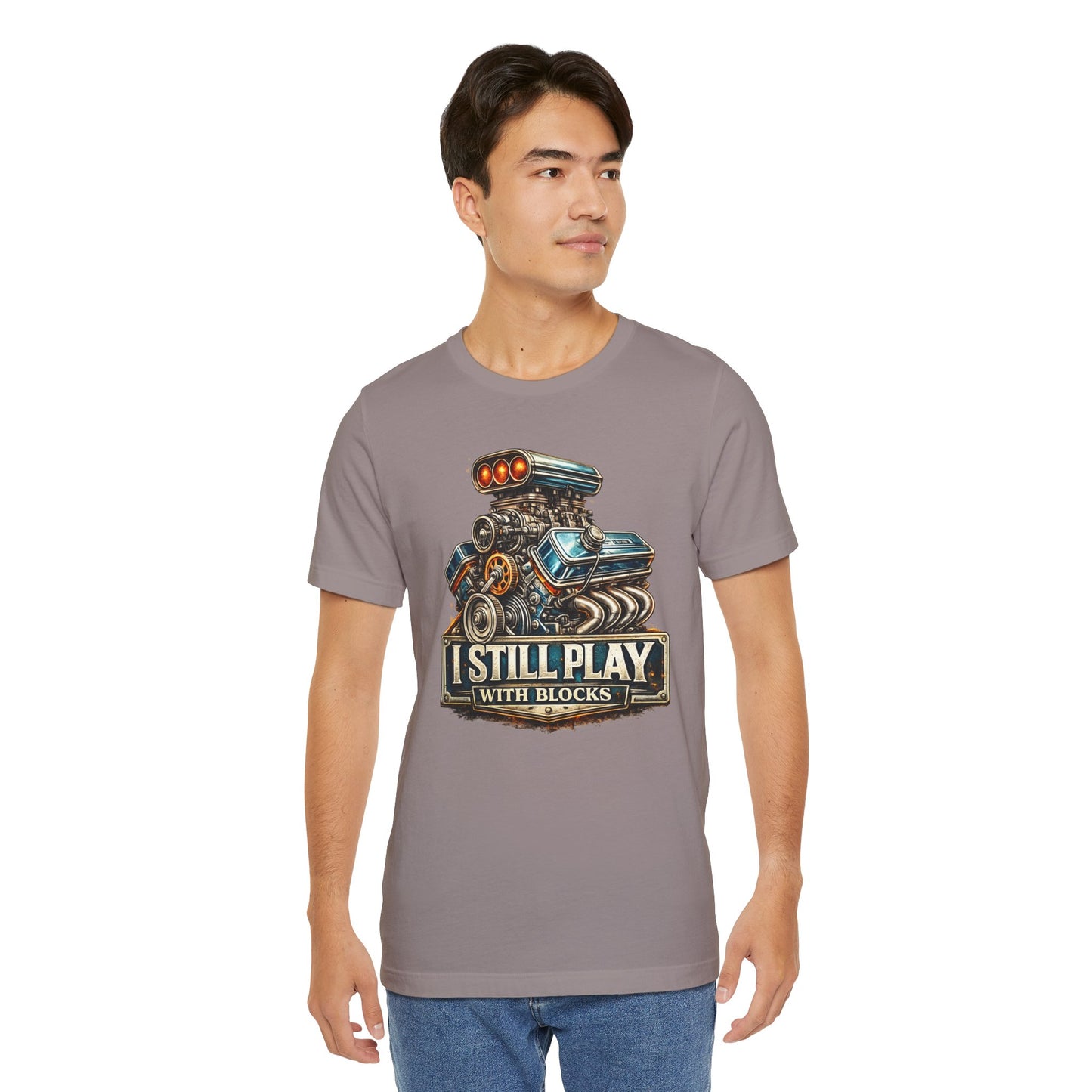 Engine Graphic Tee — "I Still Play With Blocks" Car Lover T-Shirt