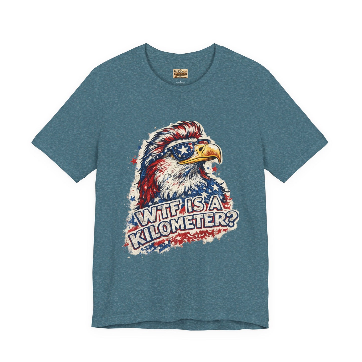 Patriotic Eagle Tee — "WTF Is A Kilometer?" Funny 4th of July Shirt
