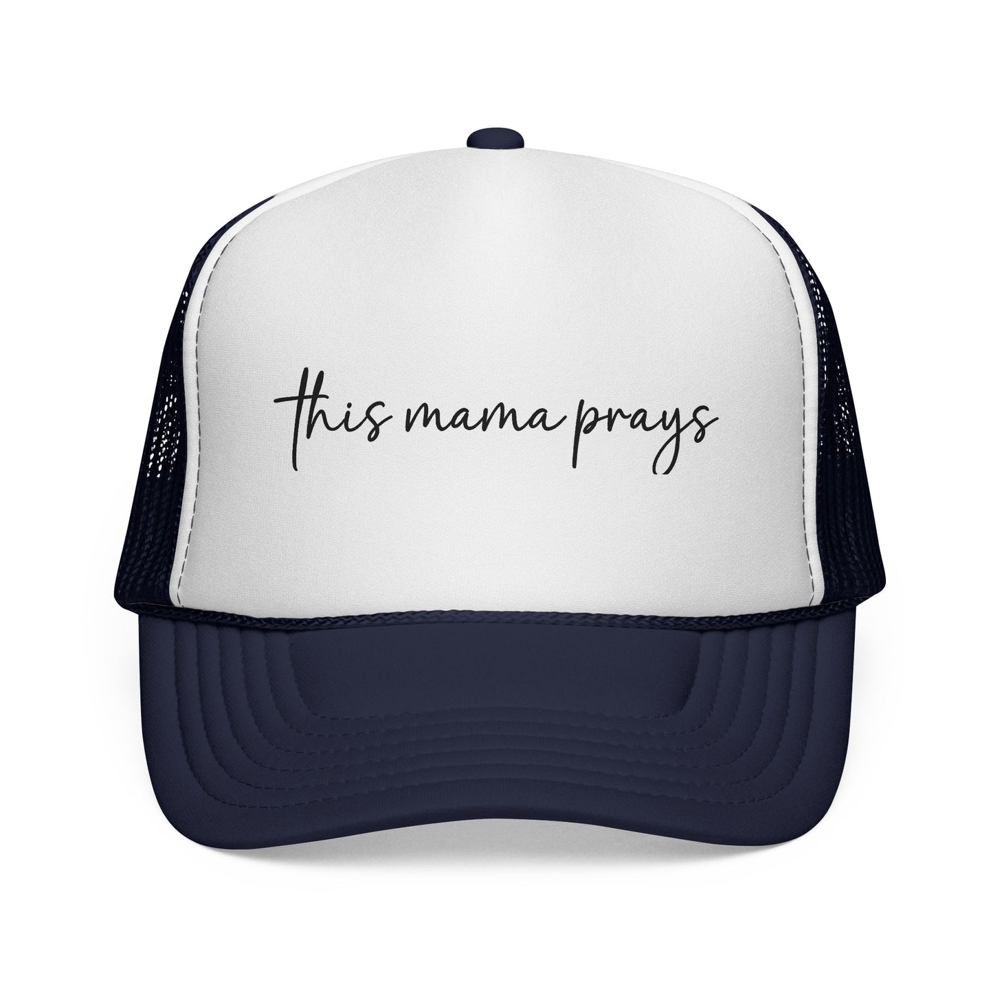 This Mama Prays Trucker Cap — Religious Mom Prayer Hat