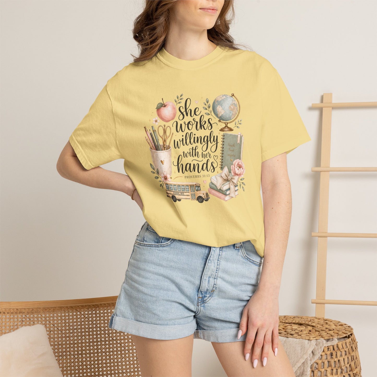 Teacher T-Shirt — "She Works Willingly With Her Hands" Cozy Classroom Gift