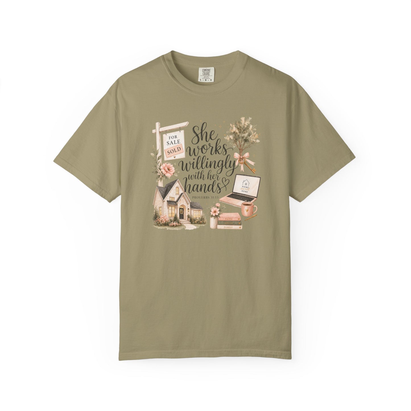 She Works Willingly With Her Hands T-Shirt — Realtor Graphic Tee