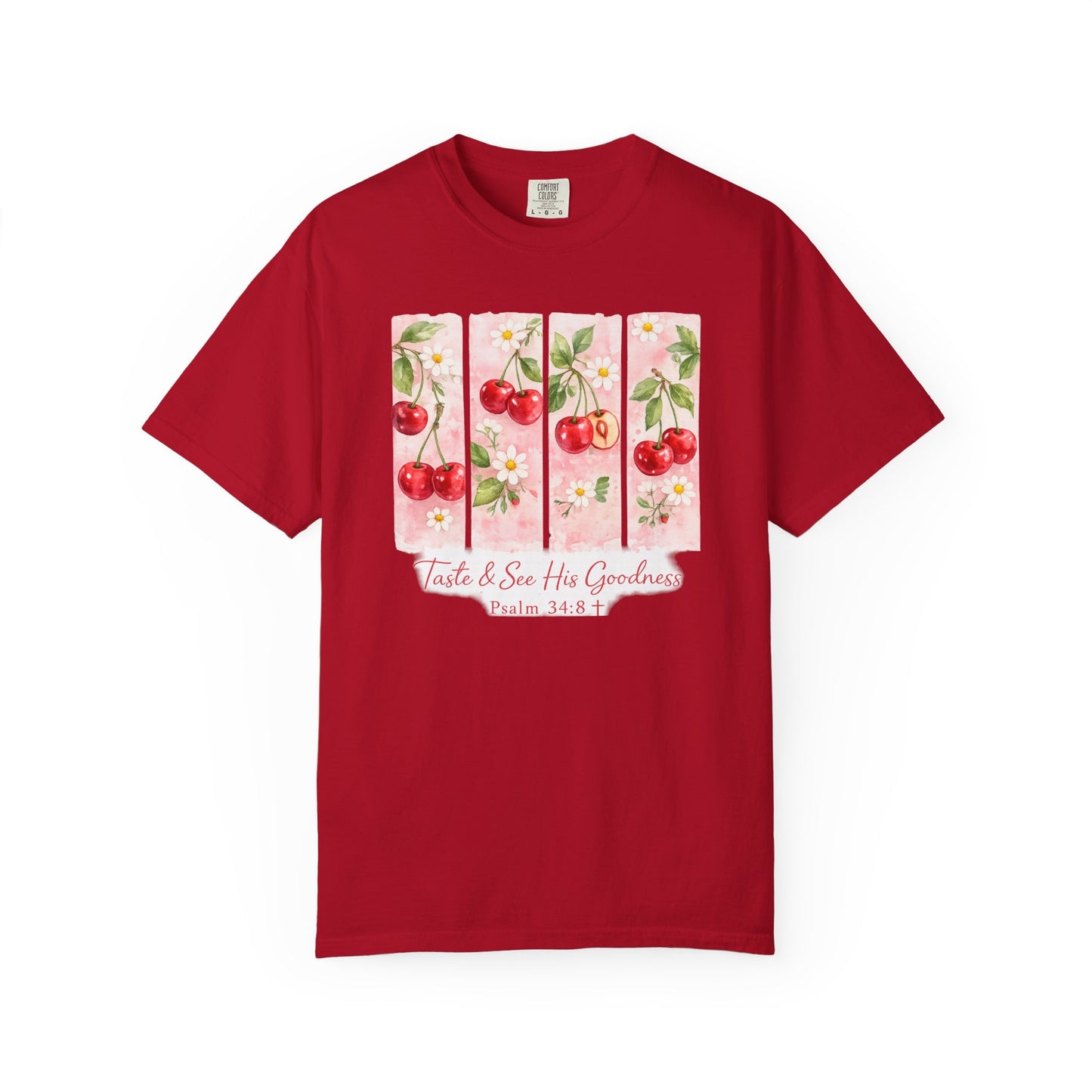 T-Shirt — "Taste & See His Goodness" Cherry Scripture Tee (Psalm 34:8)