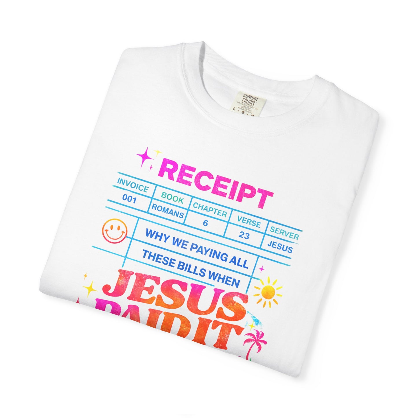 Jesus Paid It All Receipt T-Shirt