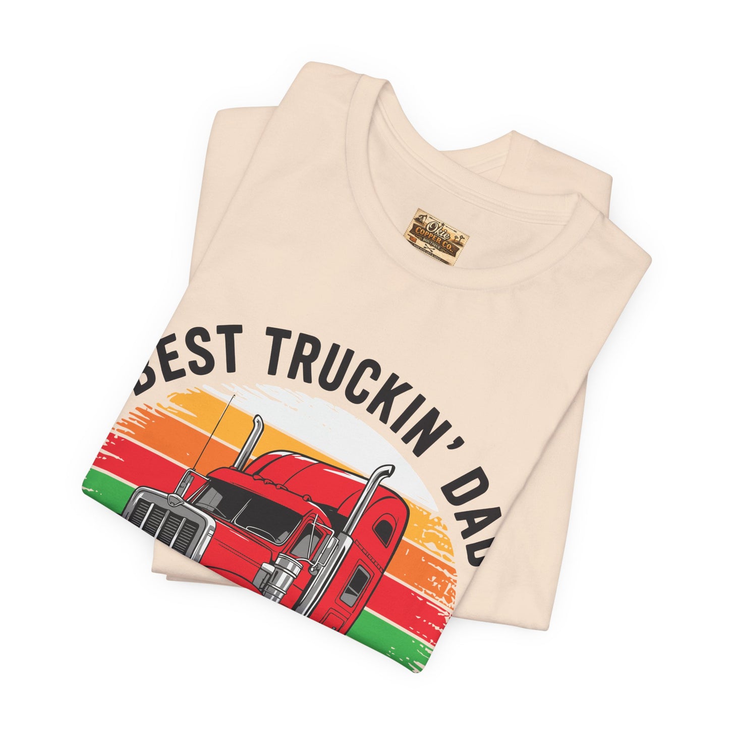 Best Truckin' Dad Ever T-Shirt — Vintage Semi Truck Father's Day Tee