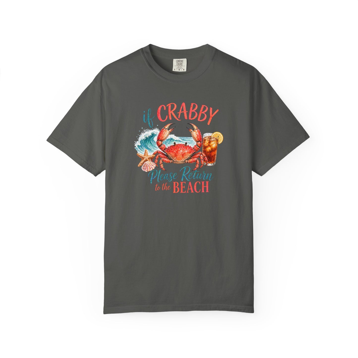 If Crabby Please Return to the Beach T-Shirt