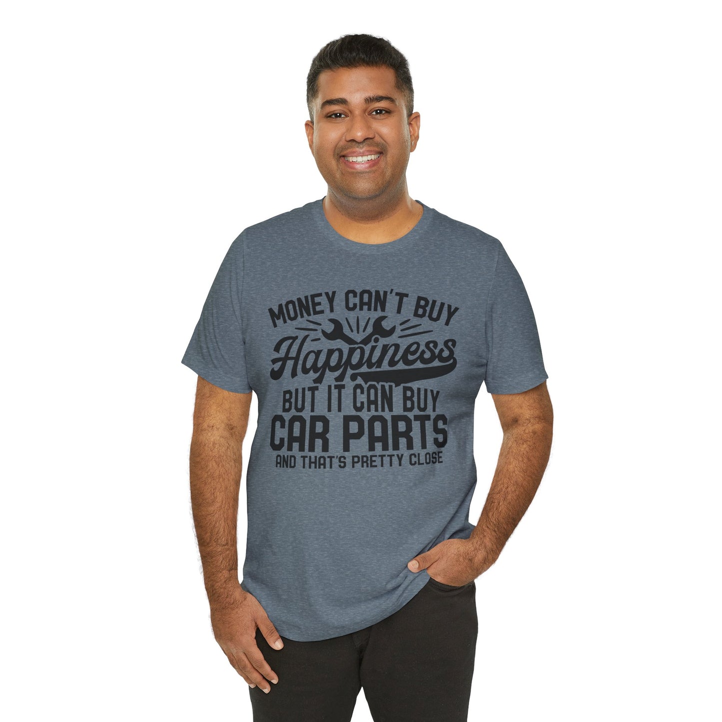 Car Parts Funny Tee — "Money Can't Buy Happiness But It Can Buy Car Parts" T-Shirt