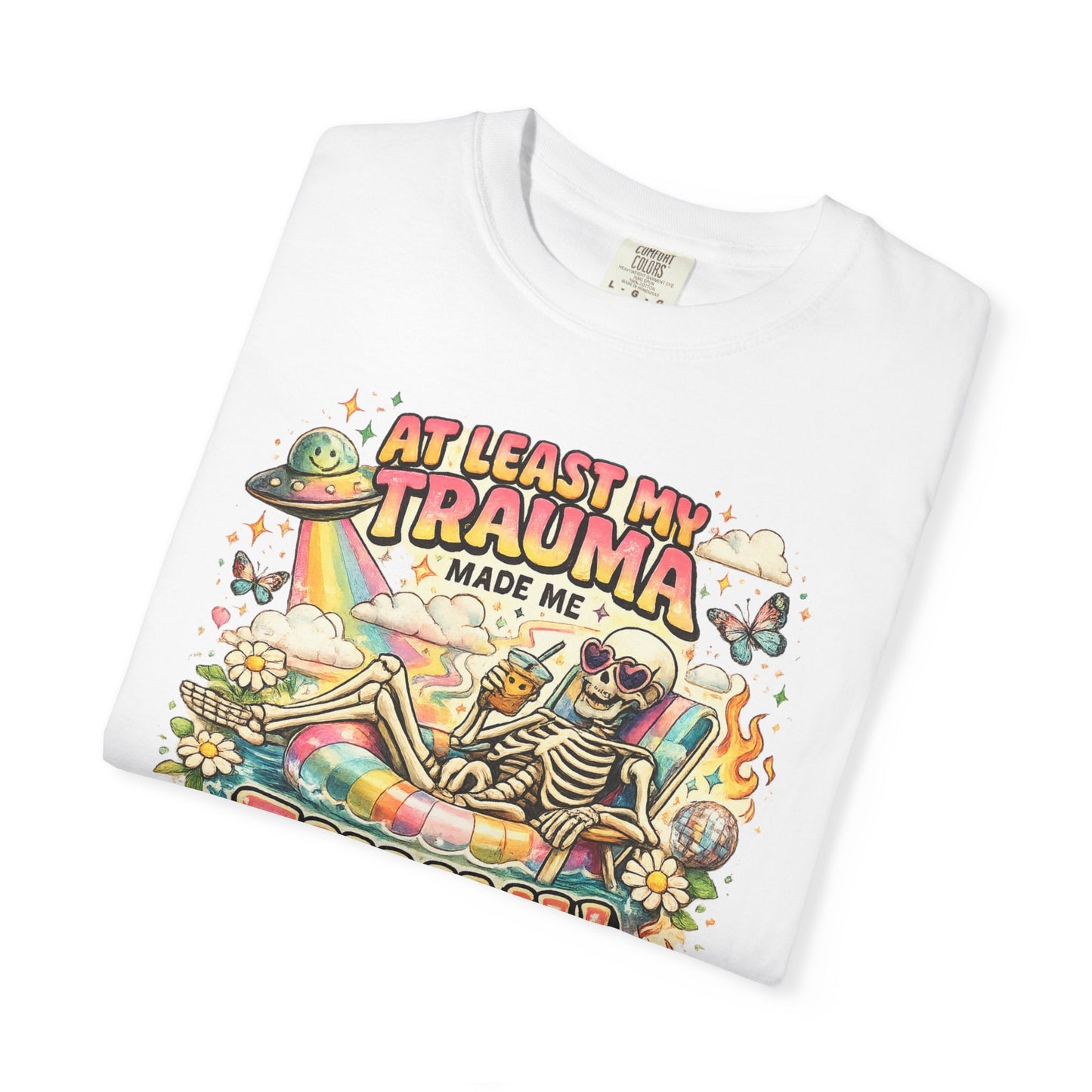 Funny Skeleton Graphic T-Shirt — "At Least My Trauma Made Me Funny"