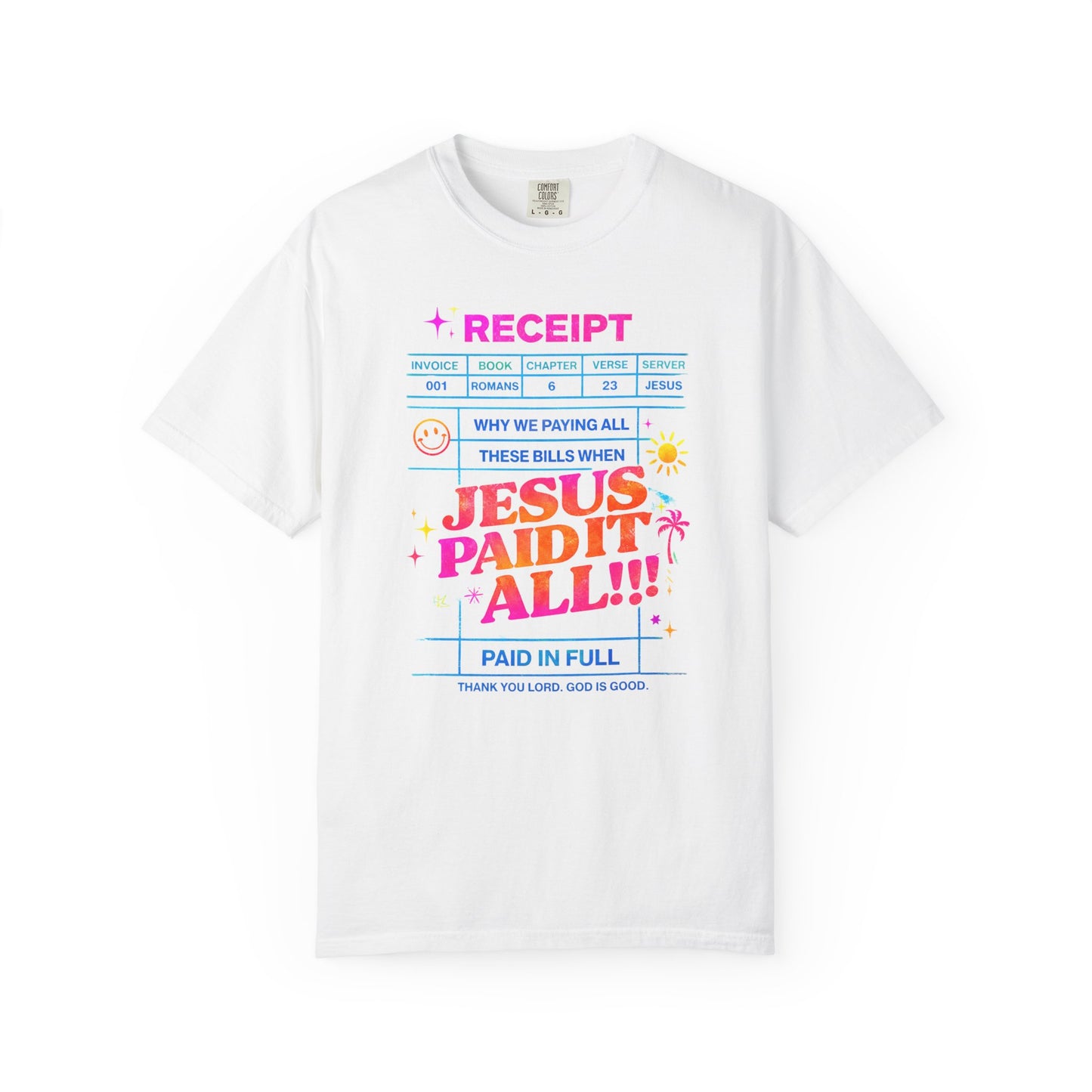 Jesus Paid It All Receipt T-Shirt