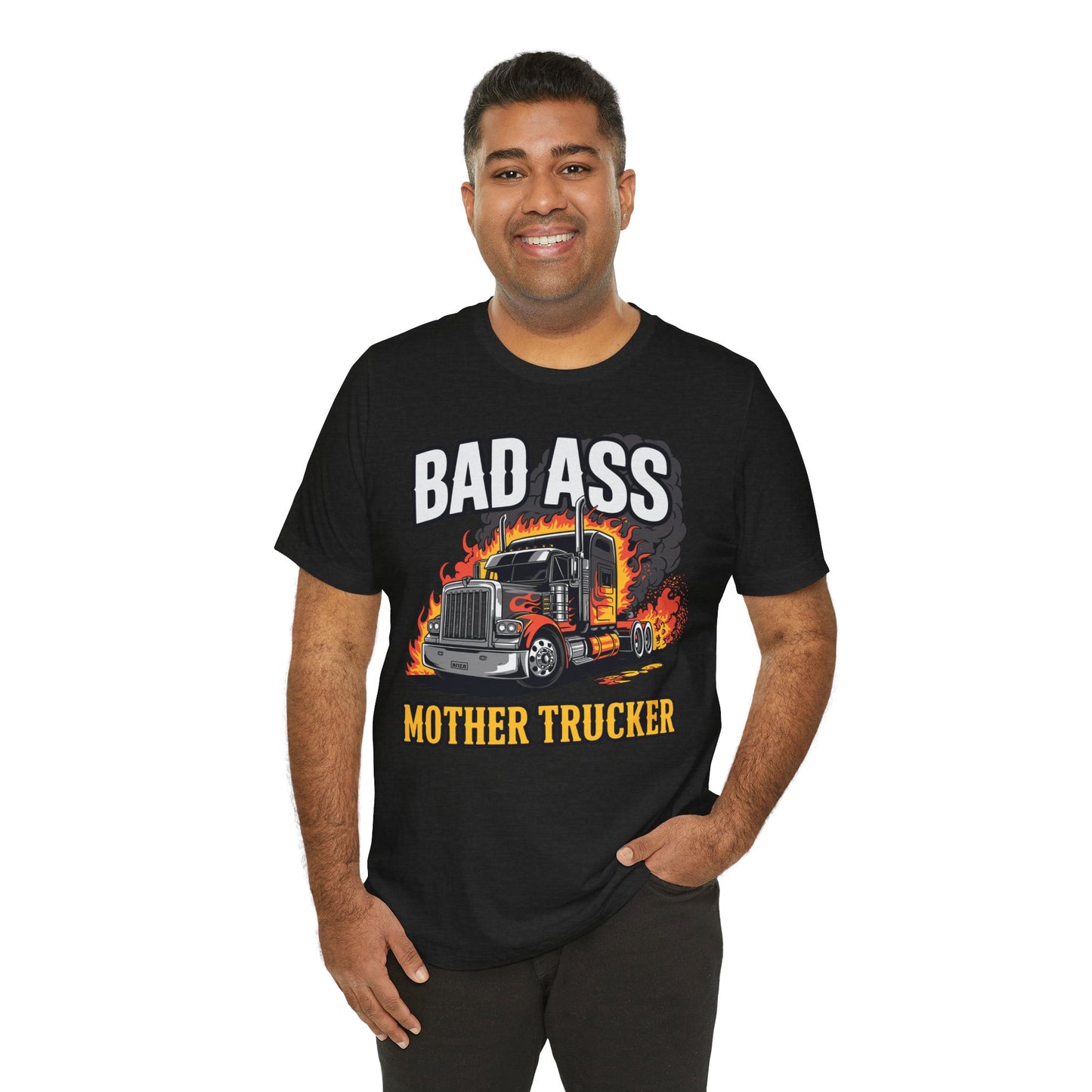 Bad Ass Mother Trucker Tee — Graphic Semi Truck Flames Shirt