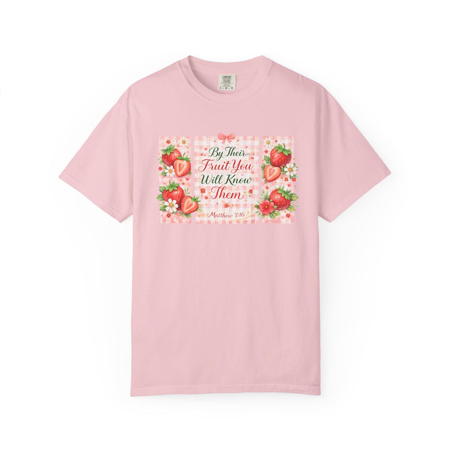 T-Shirt — “By Their Fruit You Will Know Them” Floral Strawberry Graphic Tee
