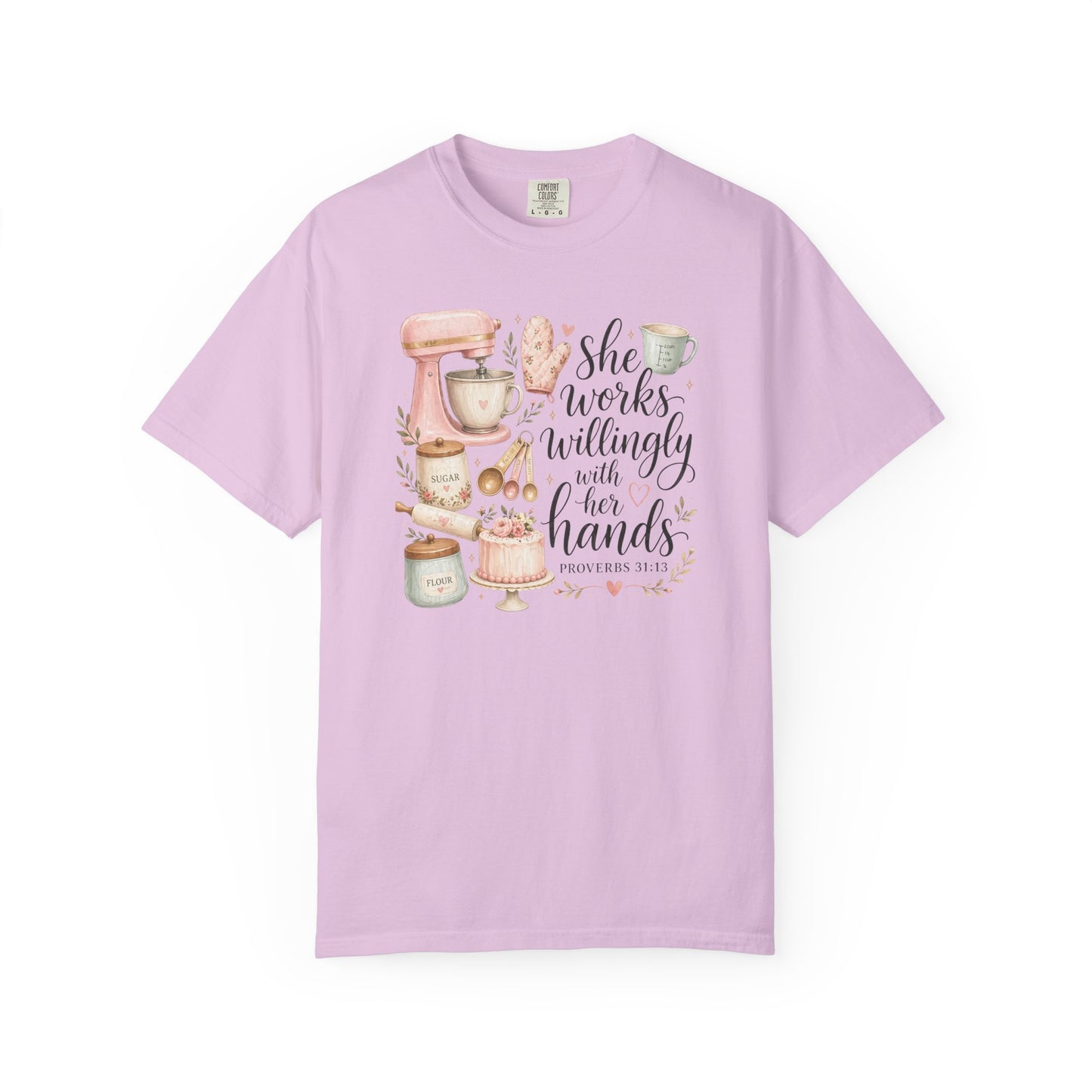 Baker’s Kitchen T-Shirt — “She Works Willingly With Her Hands” Floral Baking Design