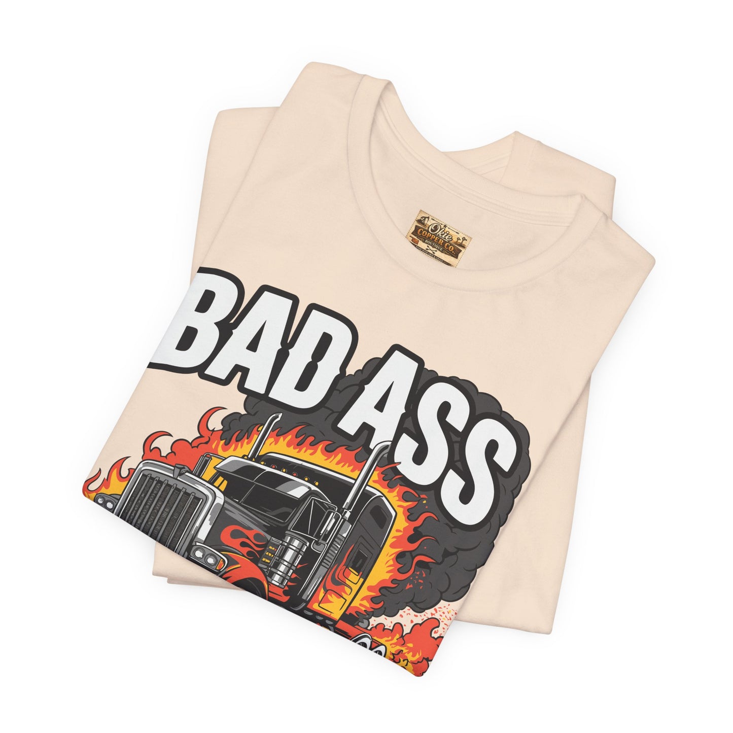 Bad Ass Mother Trucker Tee — Graphic Semi Truck Flames Shirt