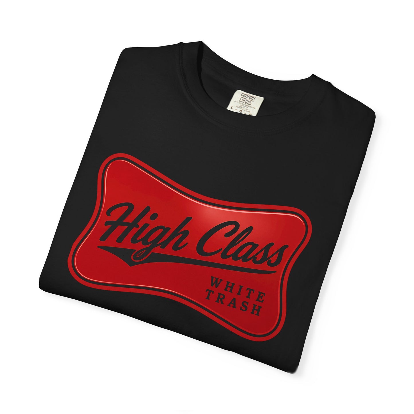 T-Shirt — "High Class White Trash" Retro Logo