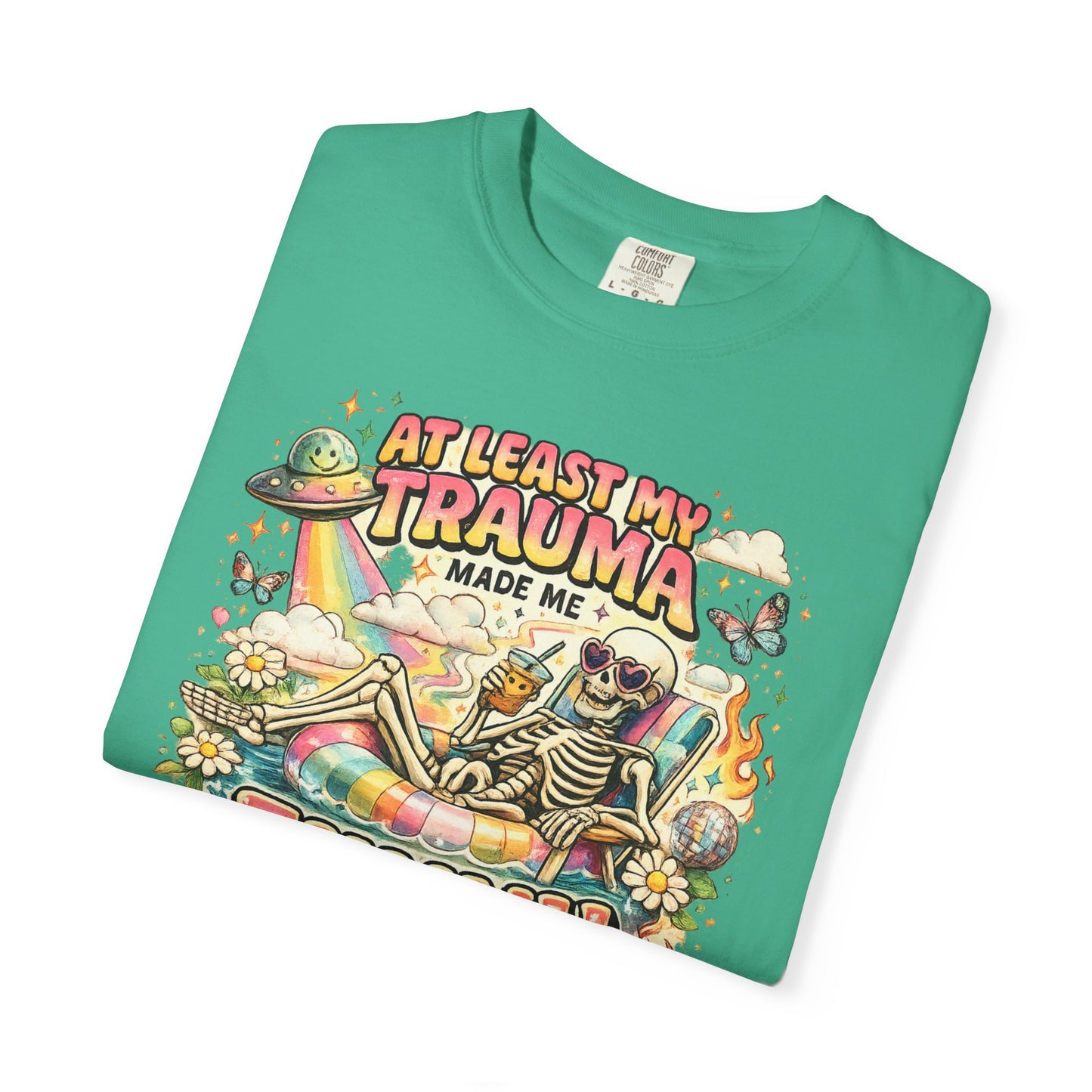Funny Skeleton Graphic T-Shirt — "At Least My Trauma Made Me Funny"