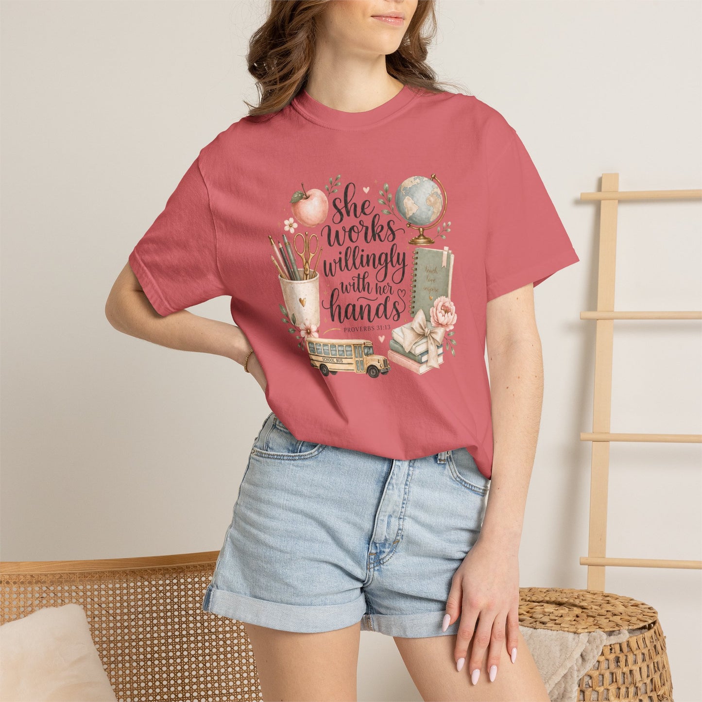 Teacher T-Shirt — "She Works Willingly With Her Hands" Cozy Classroom Gift