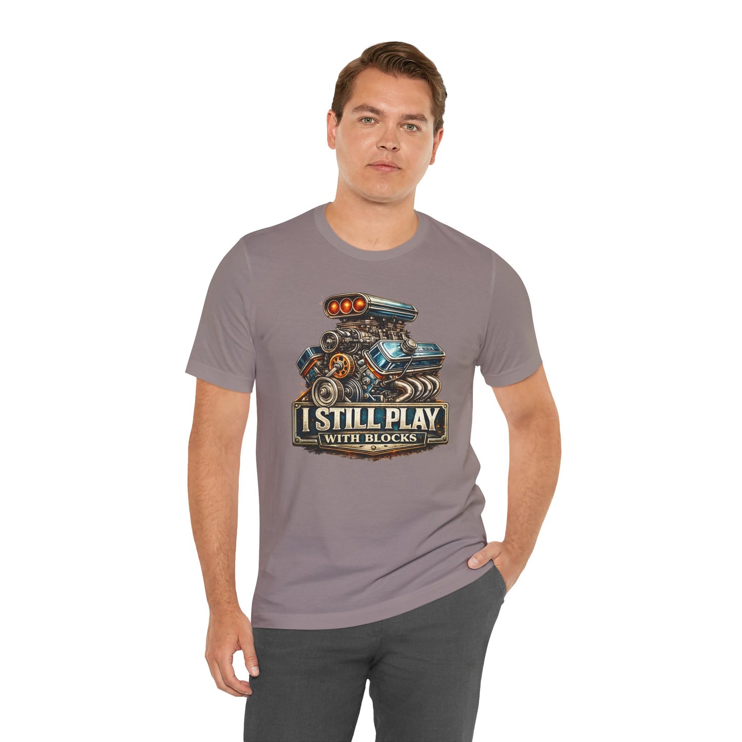 Engine Graphic Tee — "I Still Play With Blocks" Car Lover T-Shirt