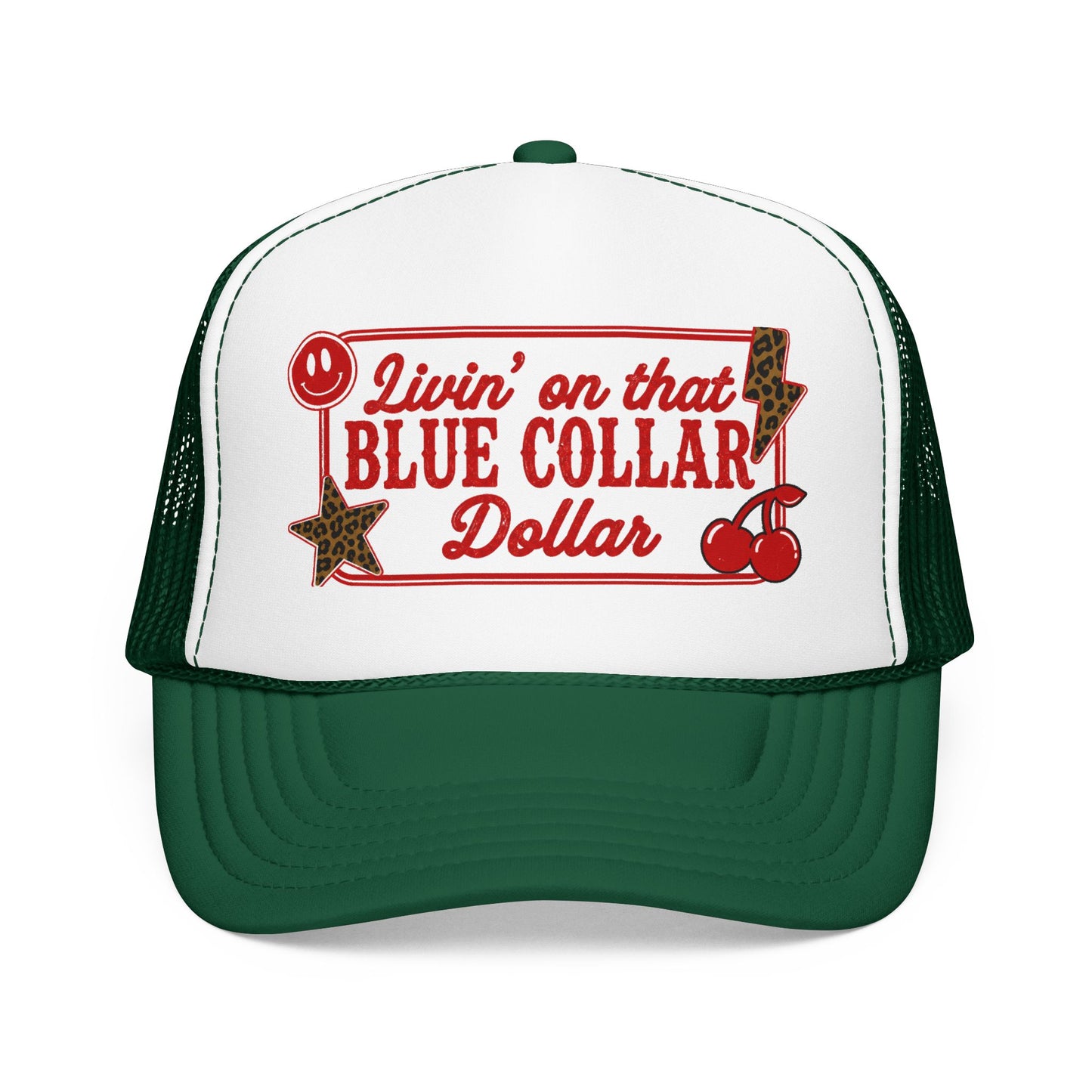 Livin' On That Blue Collar Dollar Foam Trucker Hat — Retro Workwear Cherry Patch
