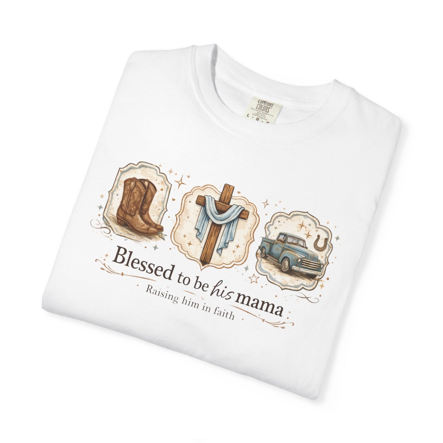 Blessed to Be His Mama T-Shirt — Christian Mama Faith Tee