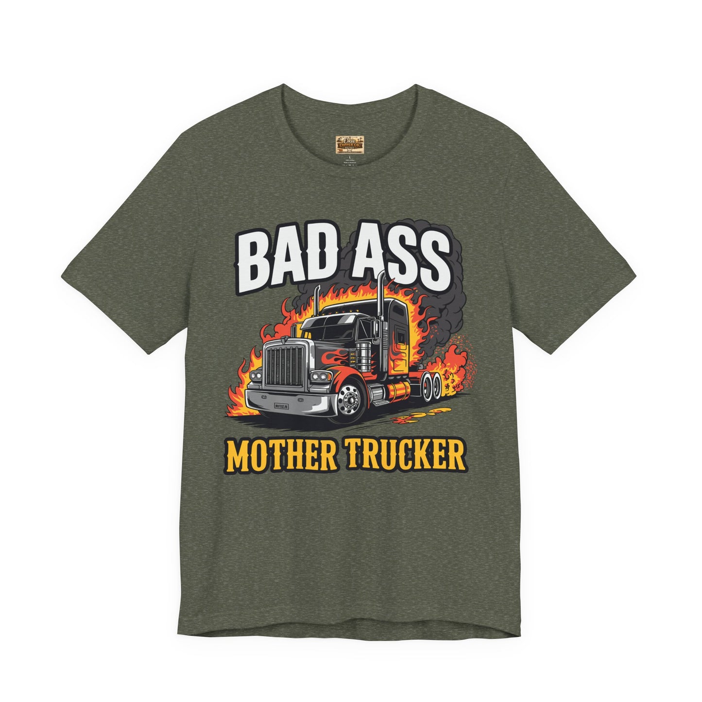 Bad Ass Mother Trucker Tee — Graphic Semi Truck Flames Shirt