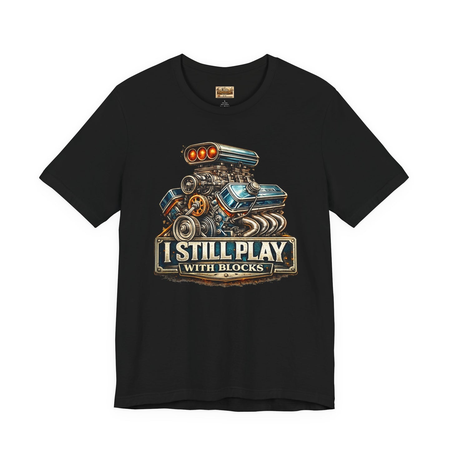 Engine Graphic Tee — "I Still Play With Blocks" Car Lover T-Shirt