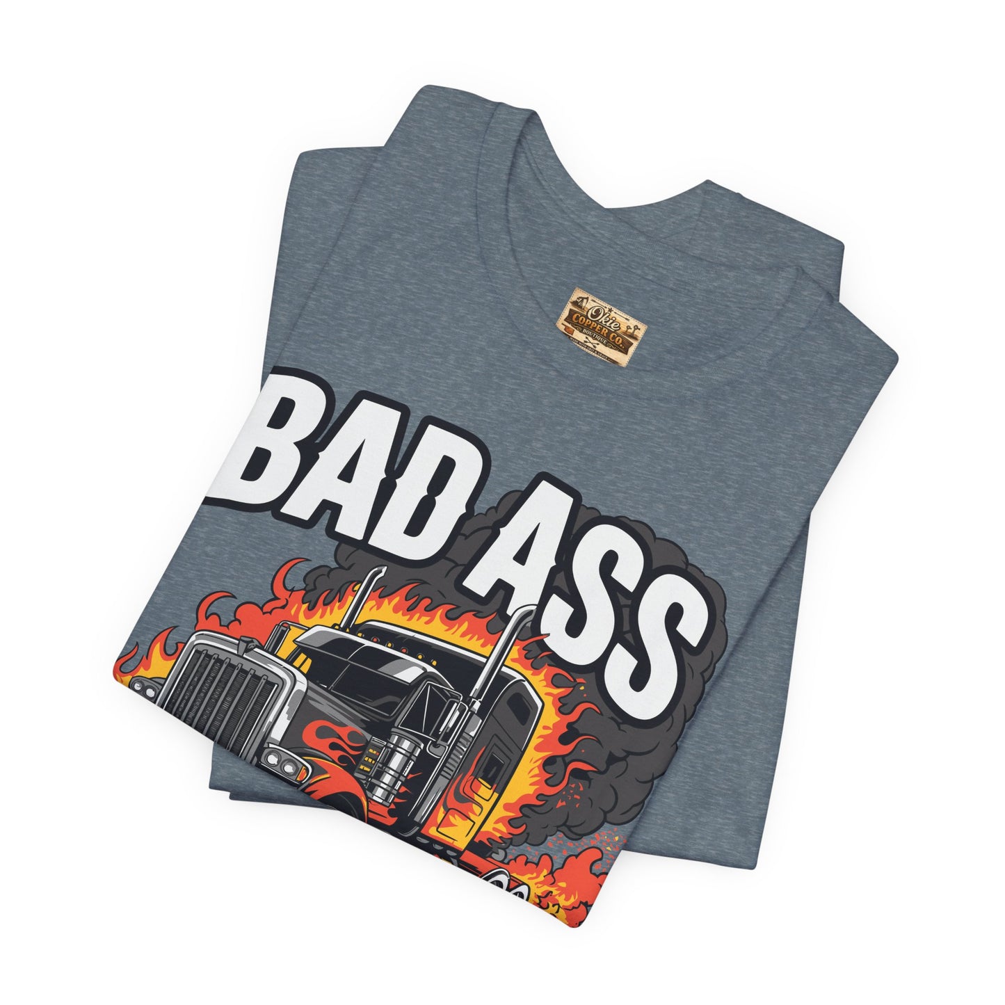 Bad Ass Mother Trucker Tee — Graphic Semi Truck Flames Shirt