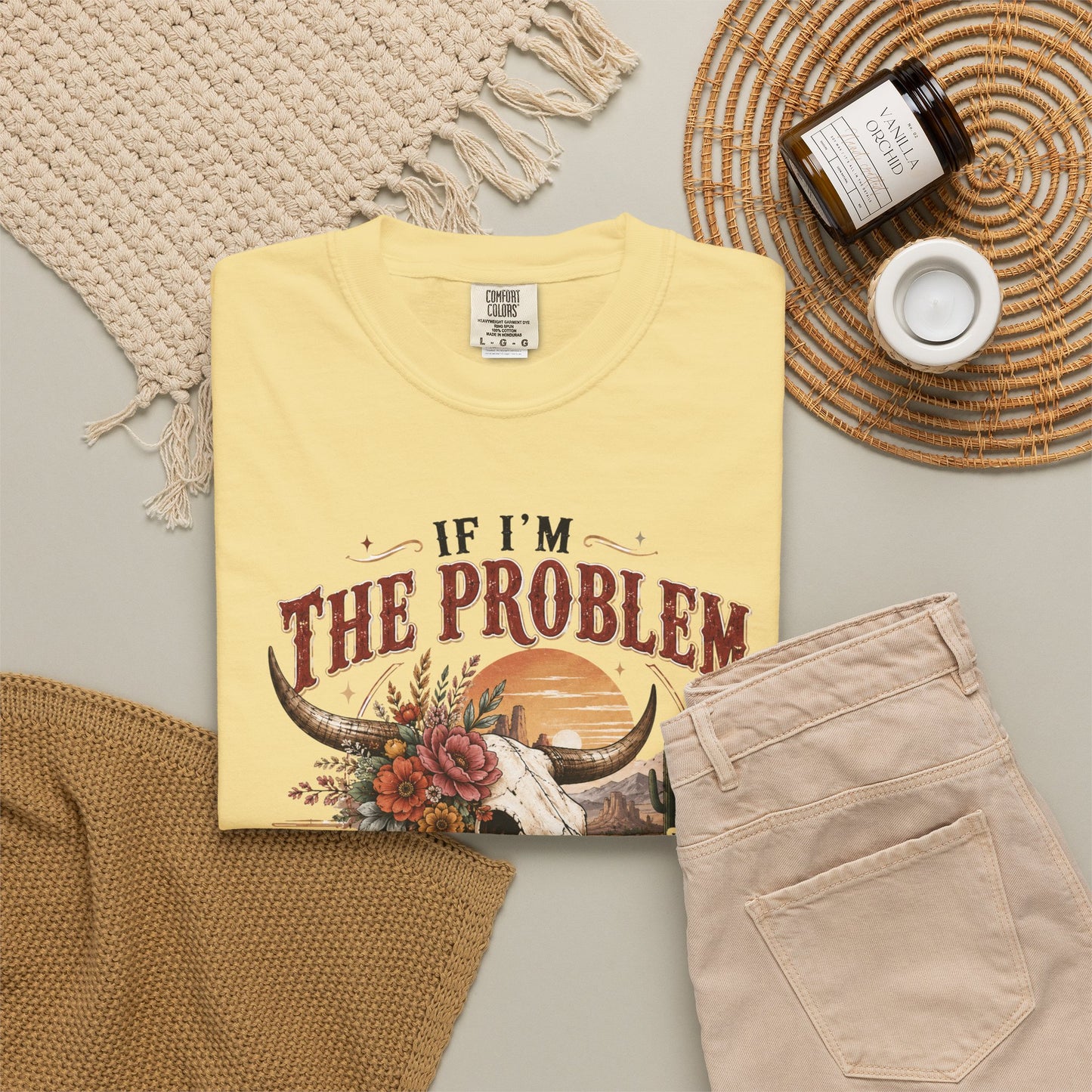 “If I’m the Problem, Then You Might Be the Reason” Western Skull Tee