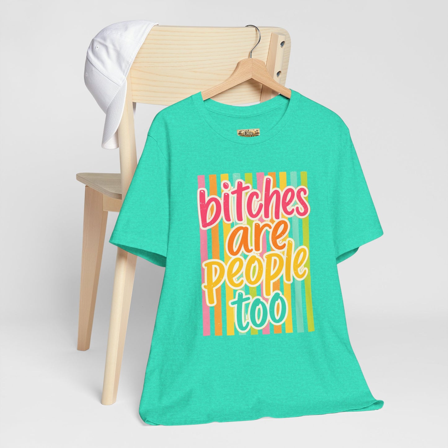 Bitches Are People Too Tee — Colorful Retro Striped Graphic T-Shirt
