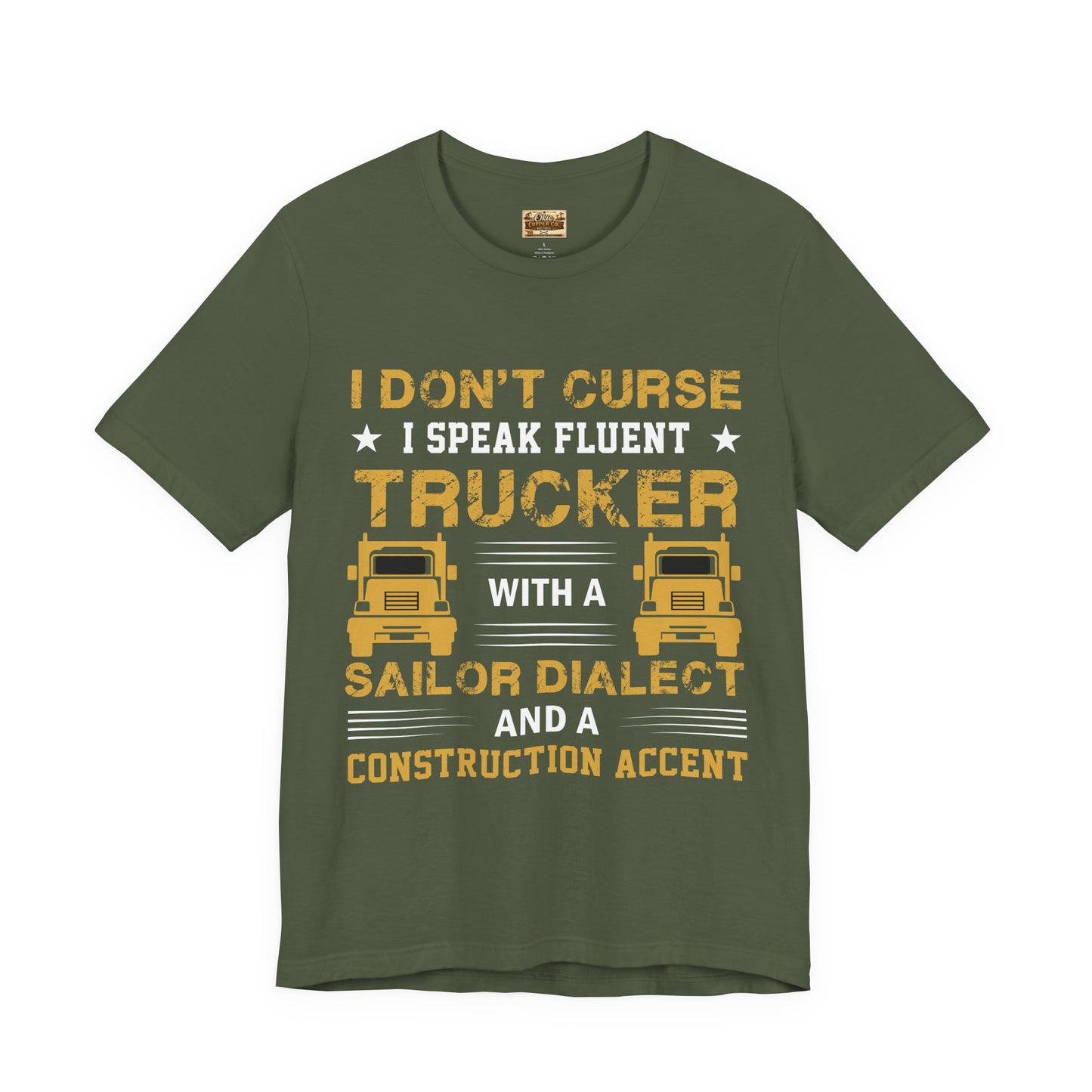 Trucker Humor T-Shirt — "I Don't Curse, I Speak Fluent Trucker" Graphic Tee