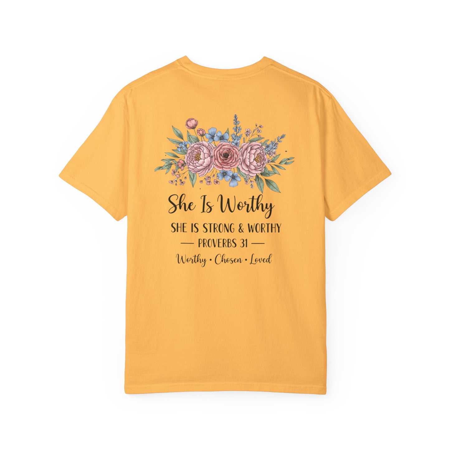 She Is Worthy Floral T-Shirt — Proverbs 31 Inspirational Tee