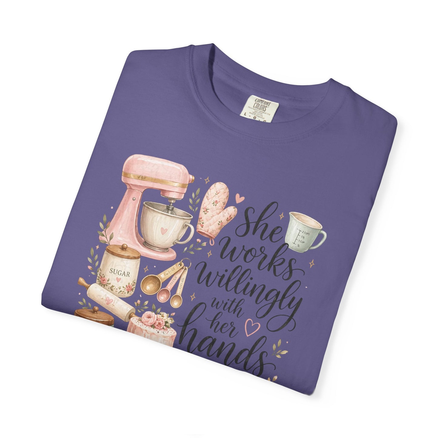 Baker’s Kitchen T-Shirt — “She Works Willingly With Her Hands” Floral Baking Design